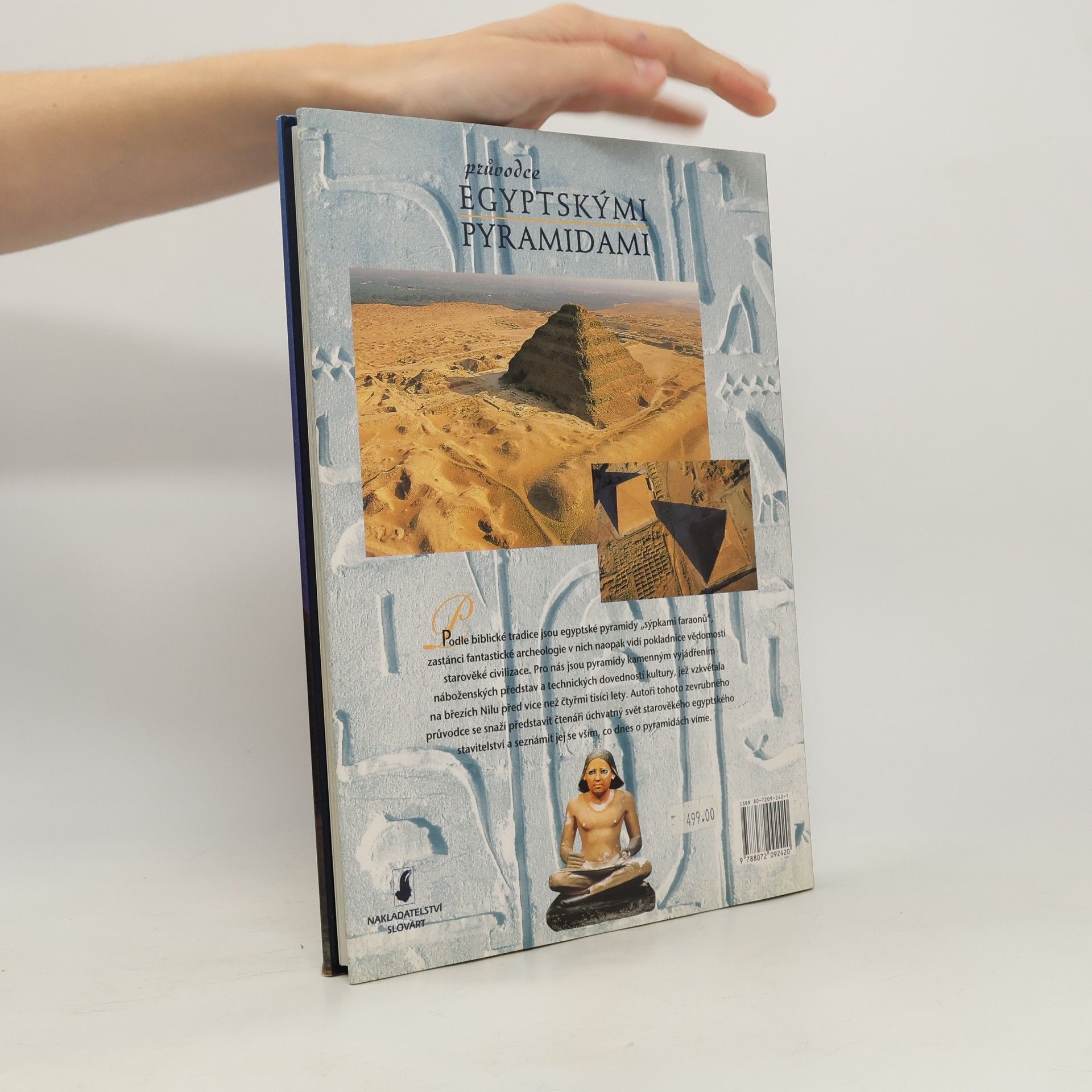 Alberto Siliotti Průvodce egyptskými pyramidami