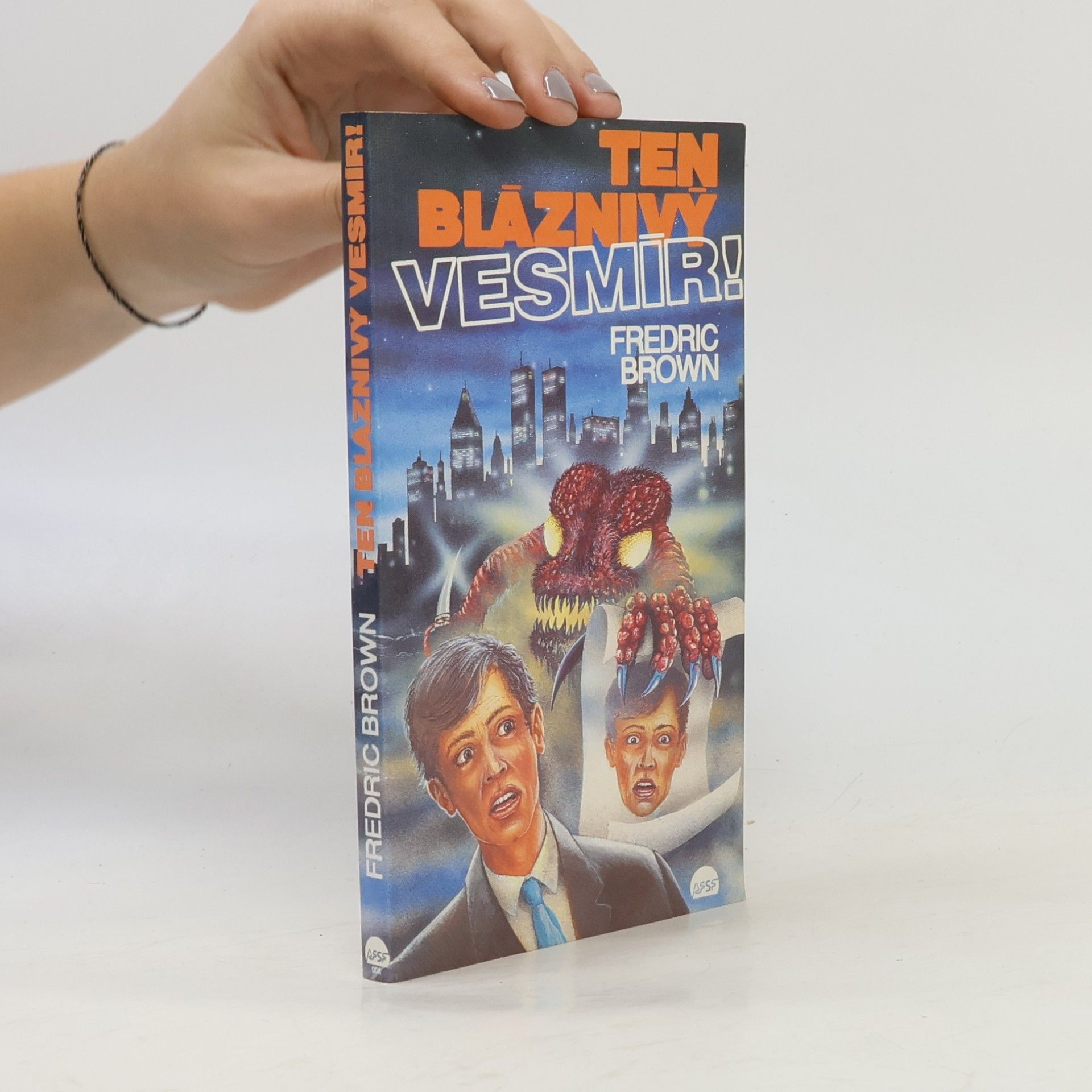 Fredric Brown Ten bláznivý vesmír!