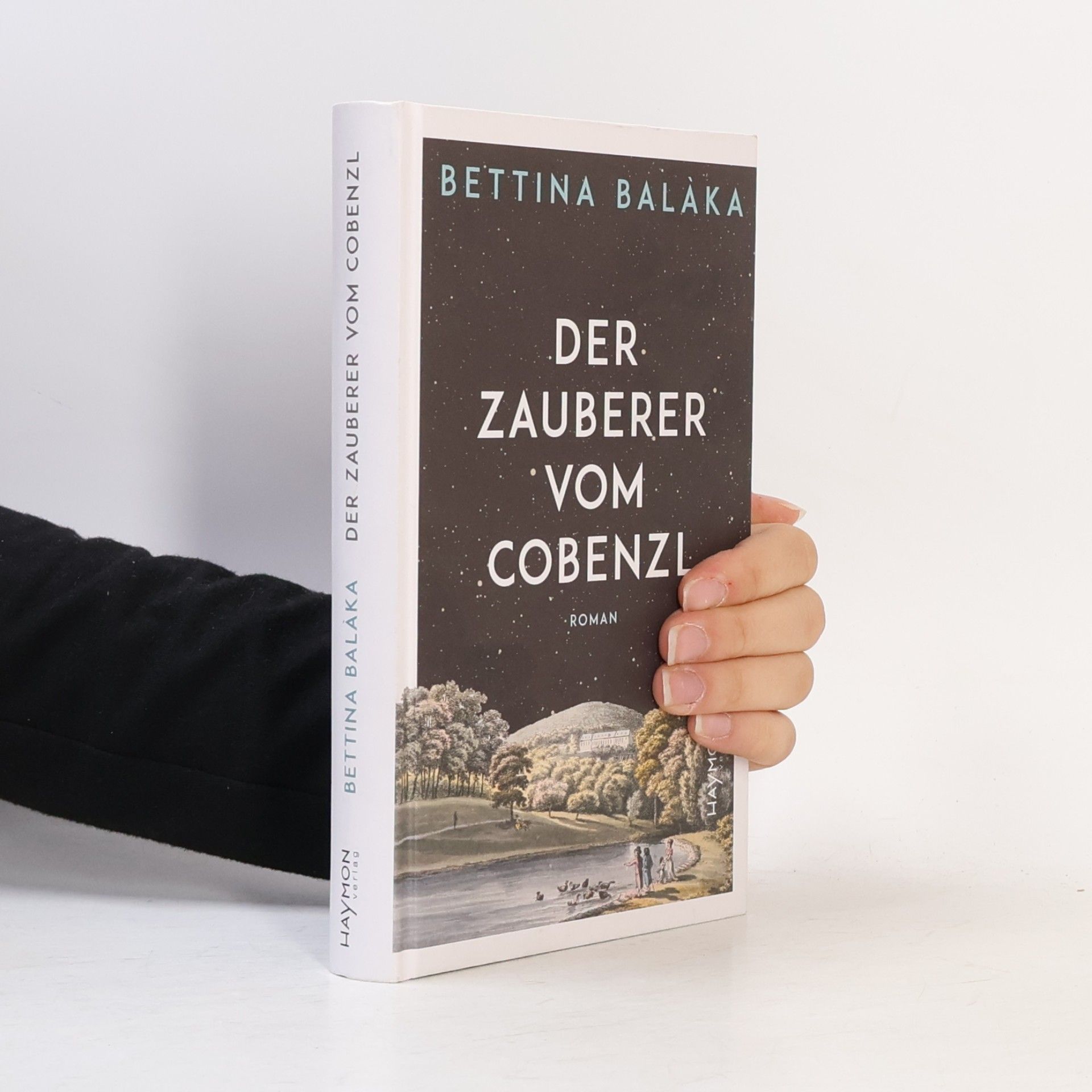 Bettina Balàka Der Zauberer vom Cobenzl