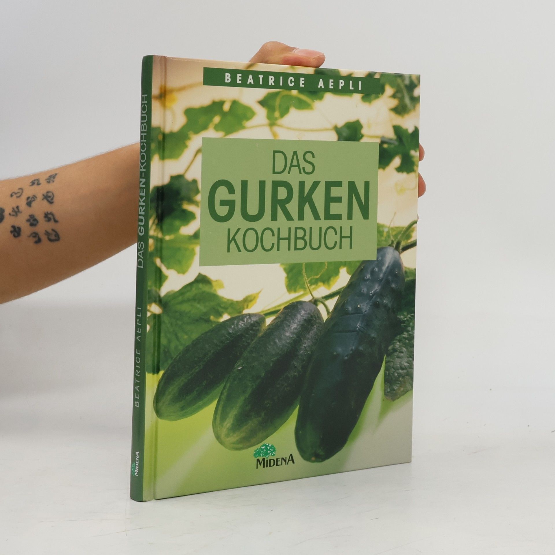Beatrice Aepli Das Gurken-Kochbuch