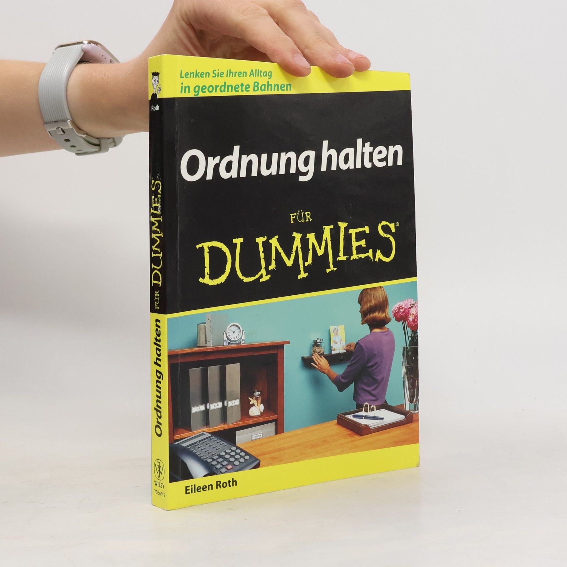 Eileen Roth Ordnung halten für Dummies