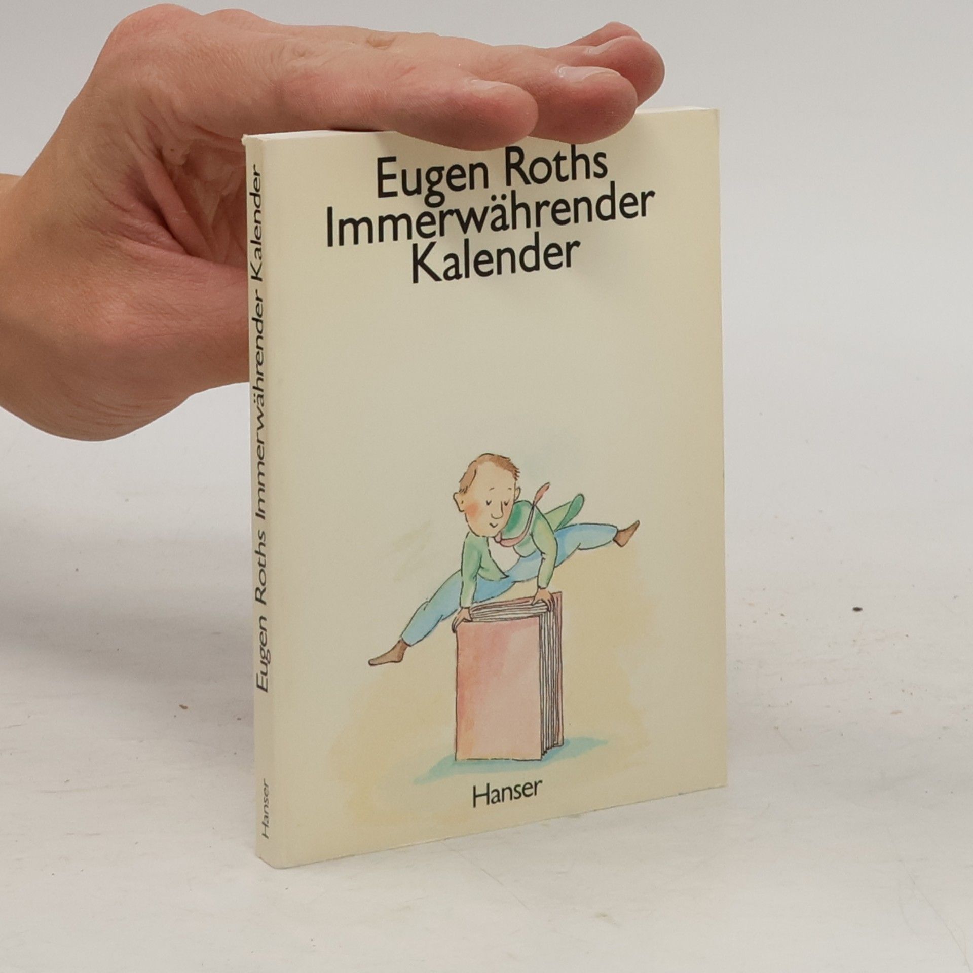Autorenkollektiv Eugen Roths Immerwährender Kalender