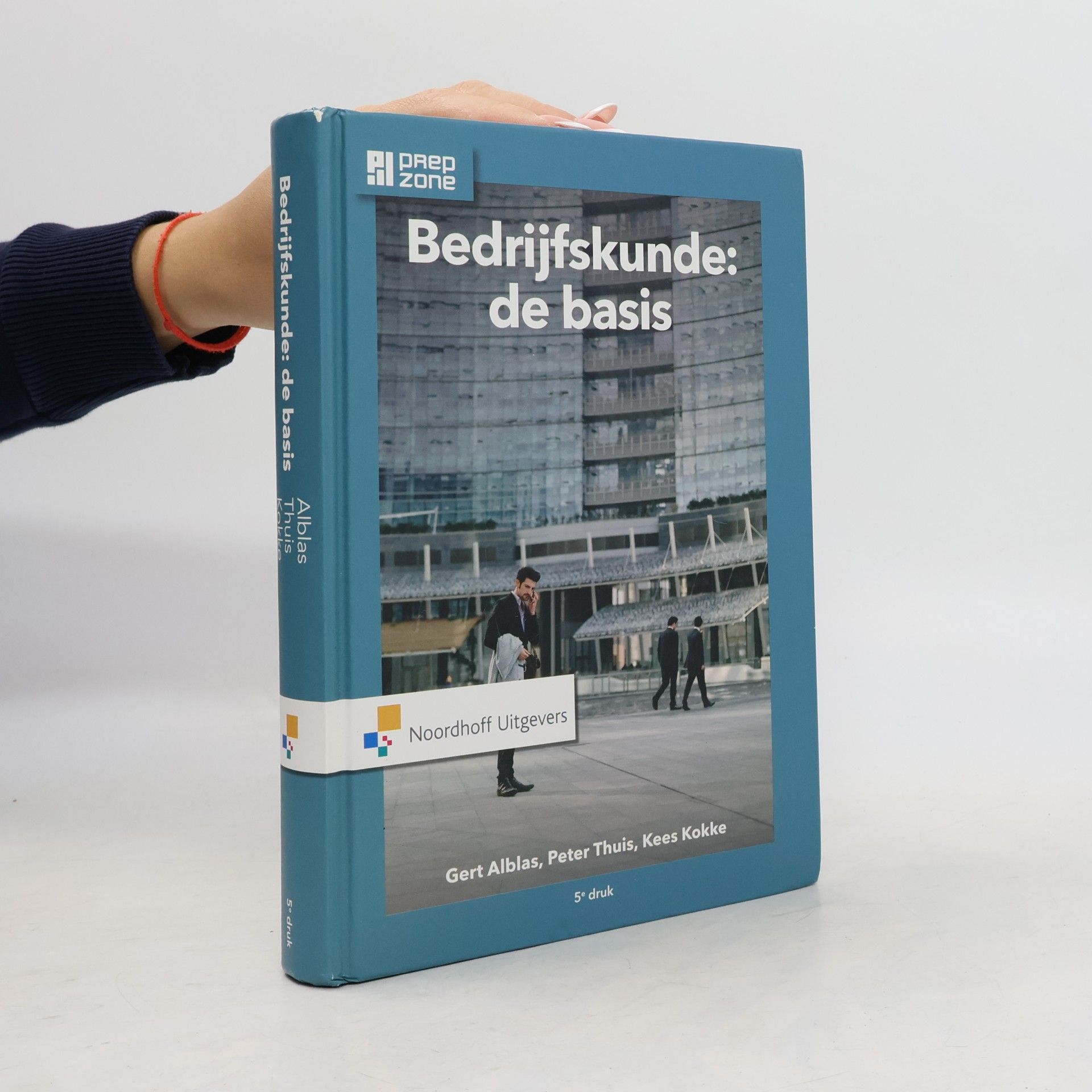 Bedrijfskunde de basis - 5e druk