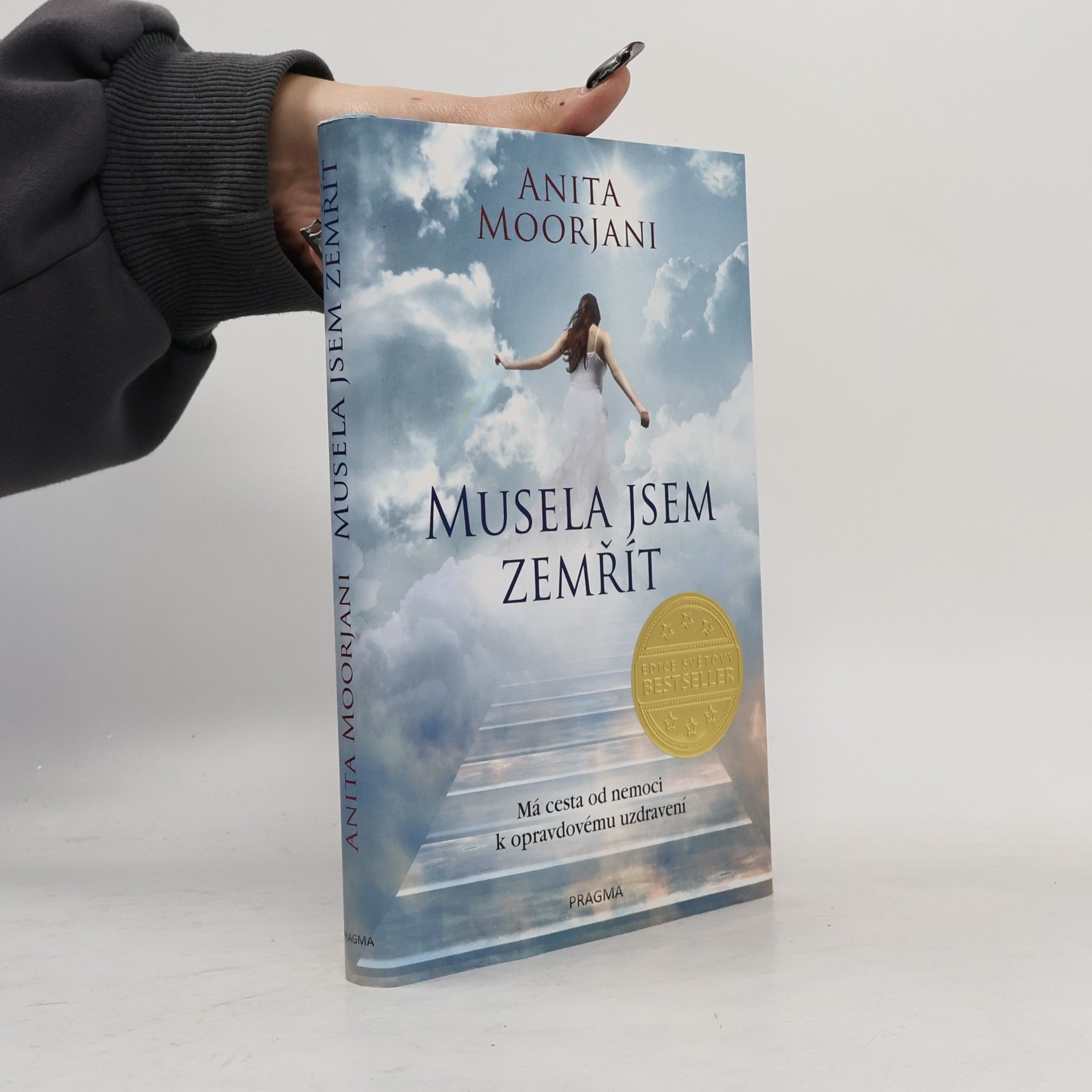 Anita Moorjani Musela jsem zemřít