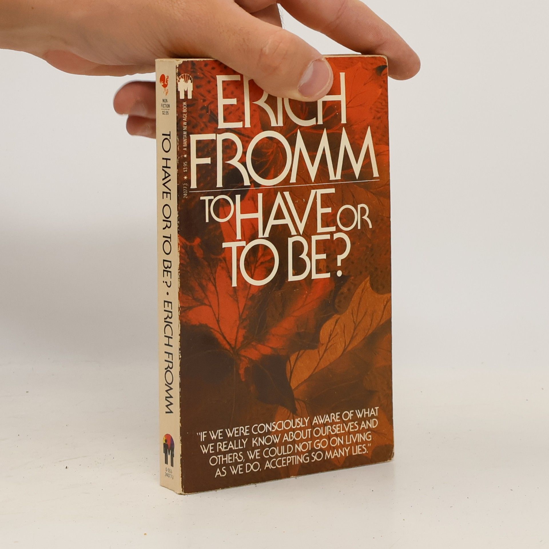 Erich Fromm To Have Or to Be?
