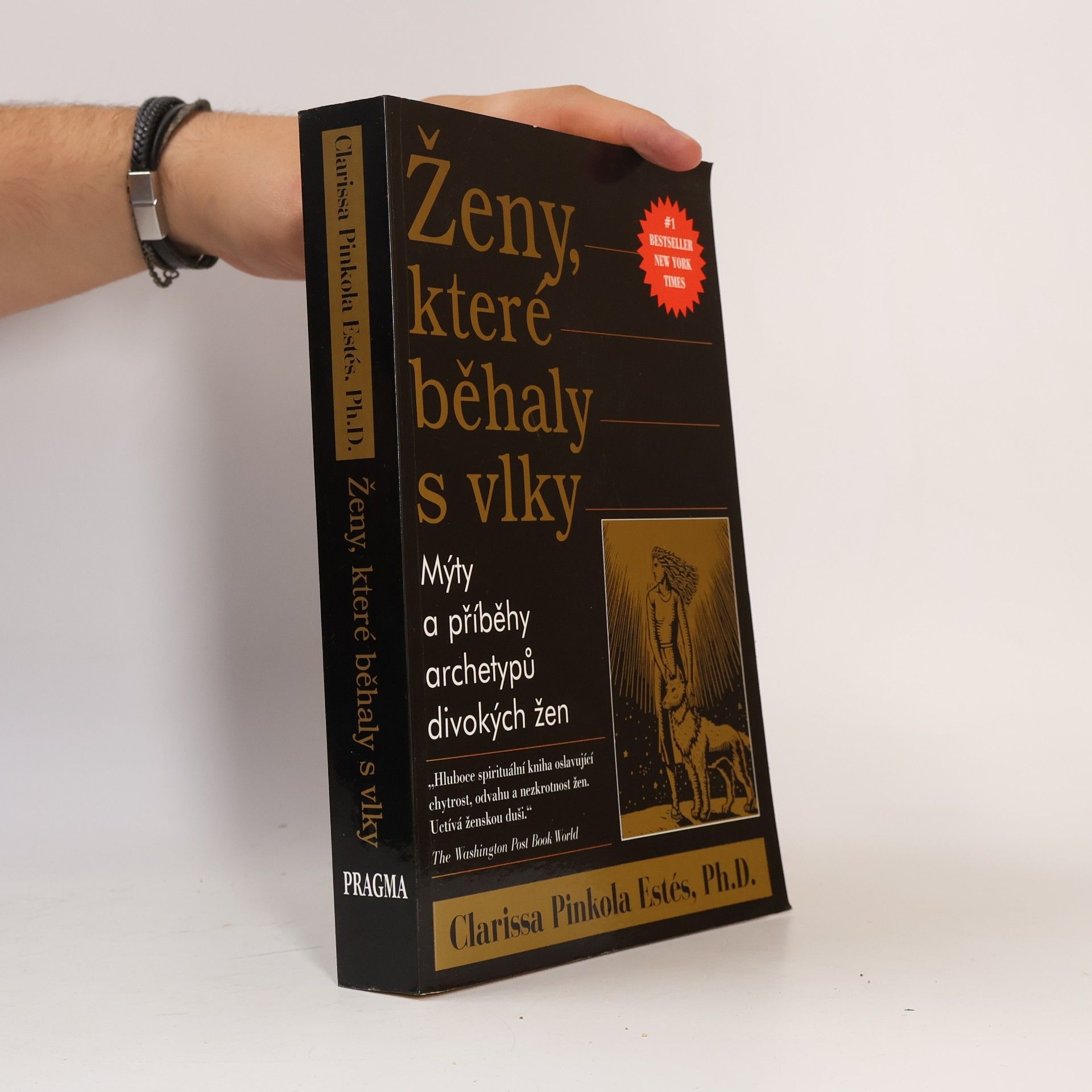 Clarissa Pinkolová Estésová Ženy, které běhaly s vlky