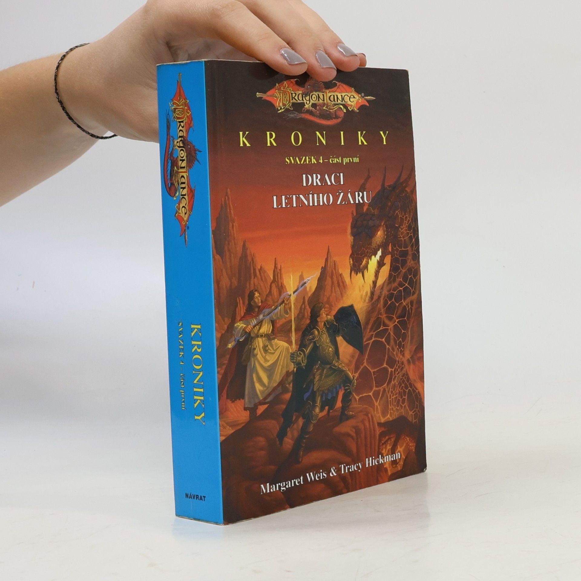 Kroniky. 4.sv., Draci letního žáru : část první