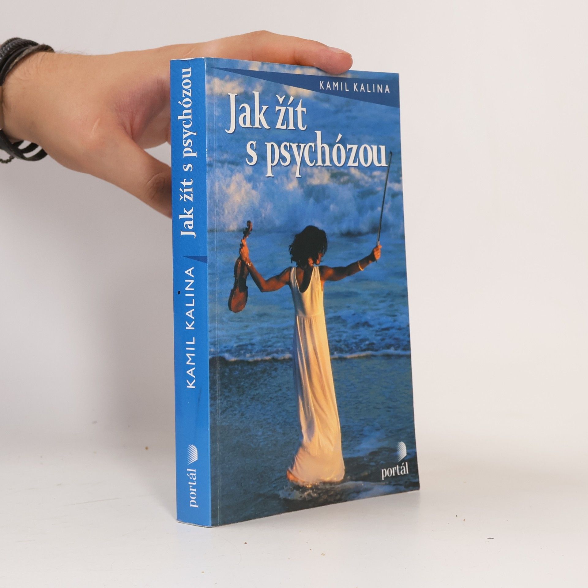 Kamil Kalina Jak žít s psychózou