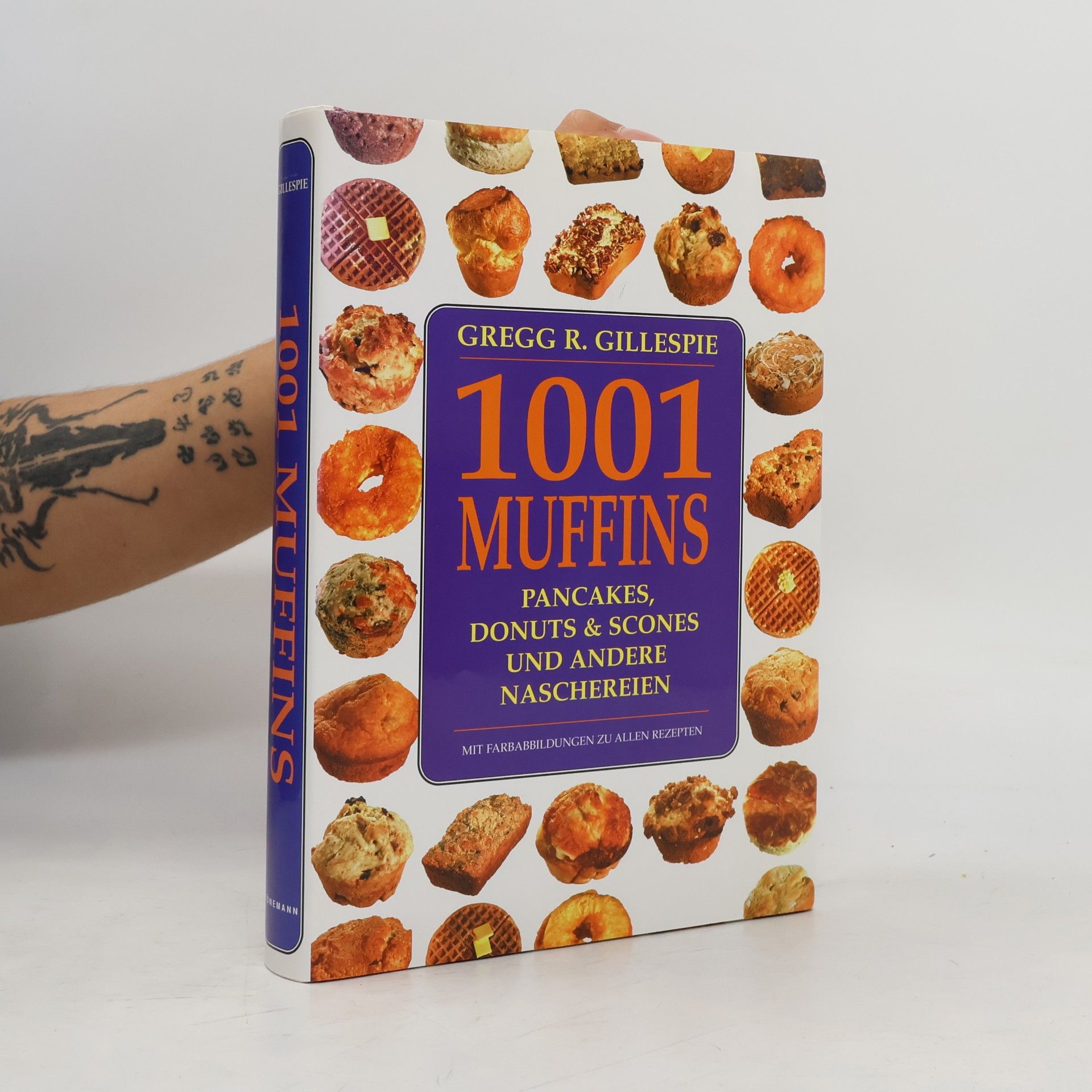 1001 Muffins, Pfannkuchen, Donuts, Scones und andere Naschereien