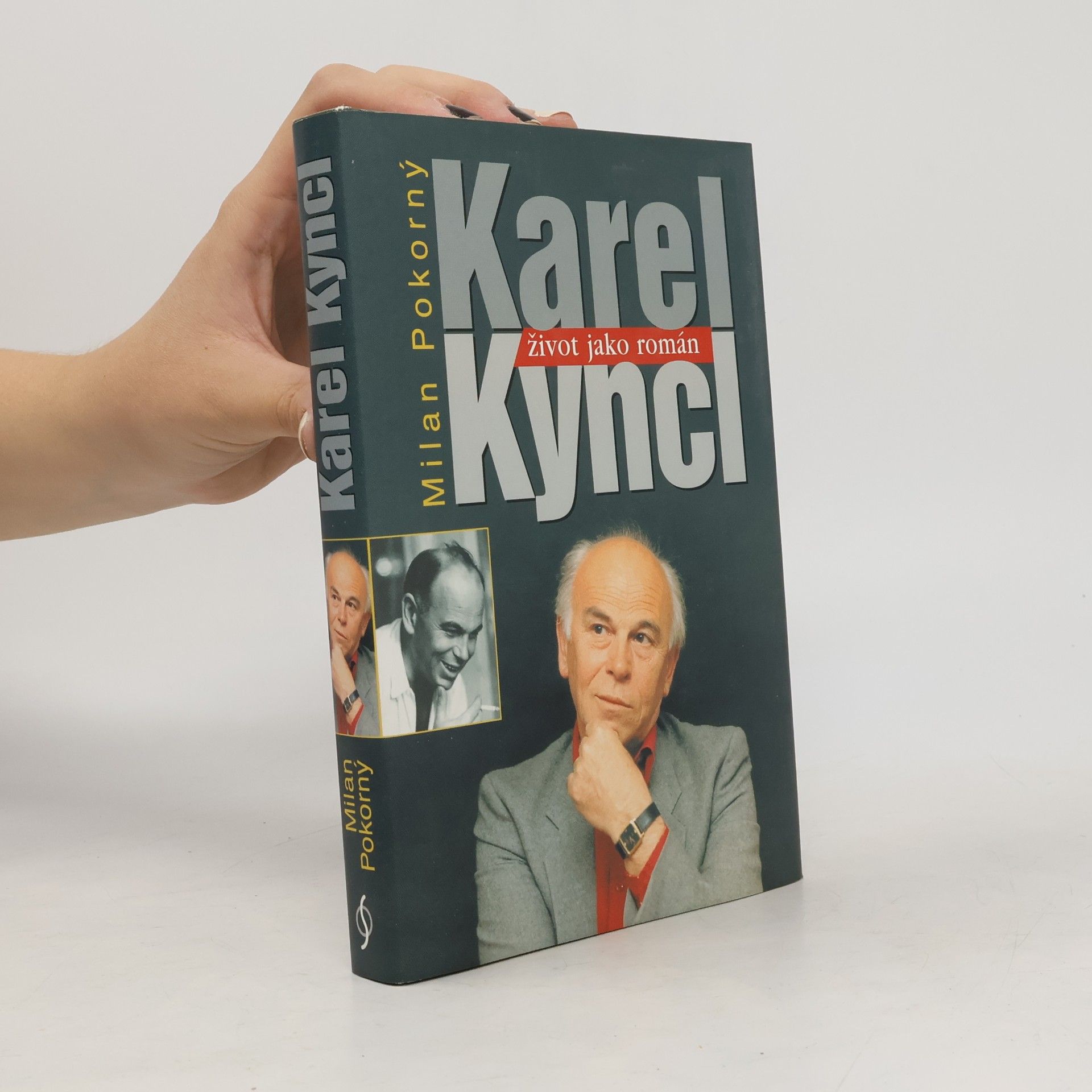Milan Pokorný Karel Kyncl : život jako román