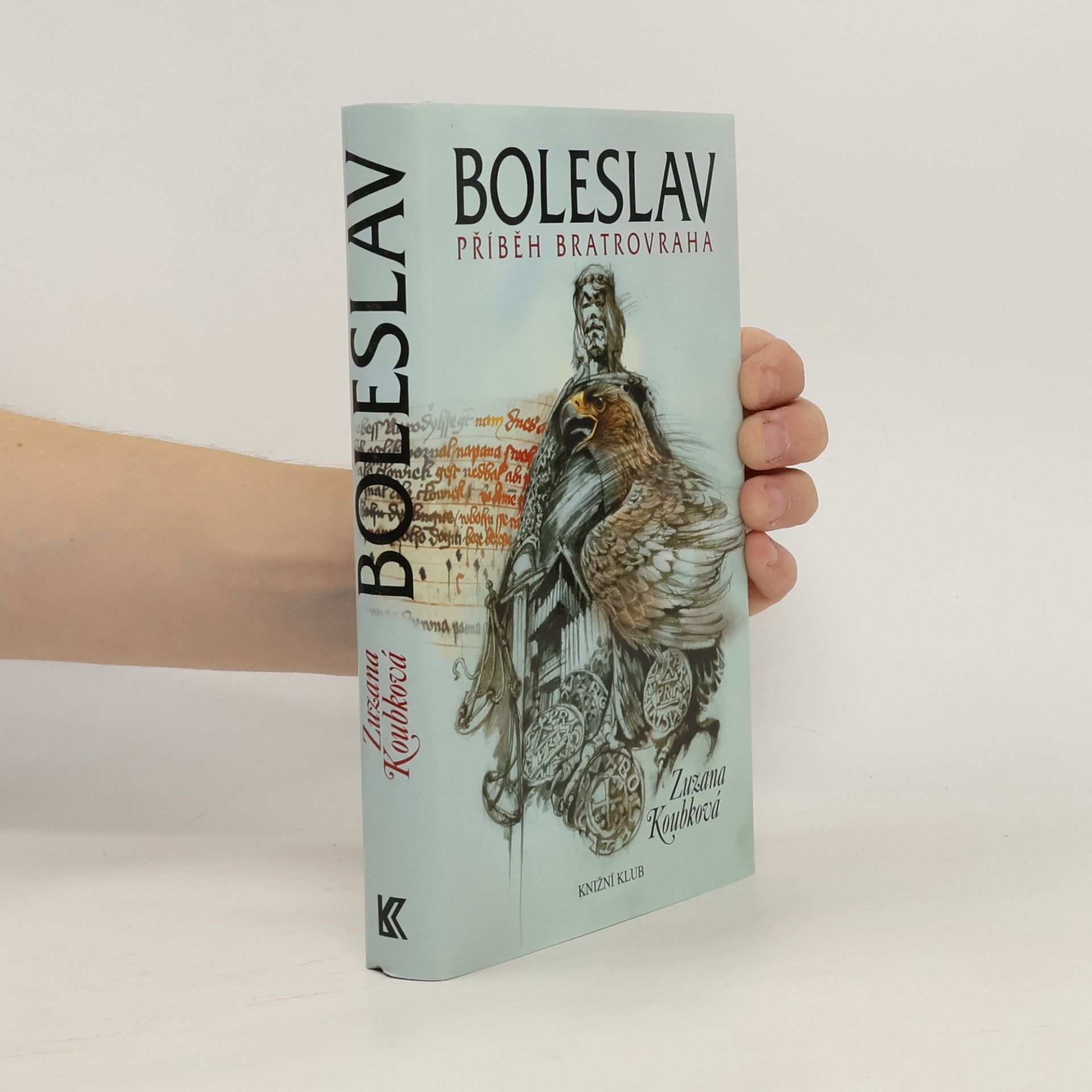 Zuzana Koubková Boleslav. Příběh bratrovraha.