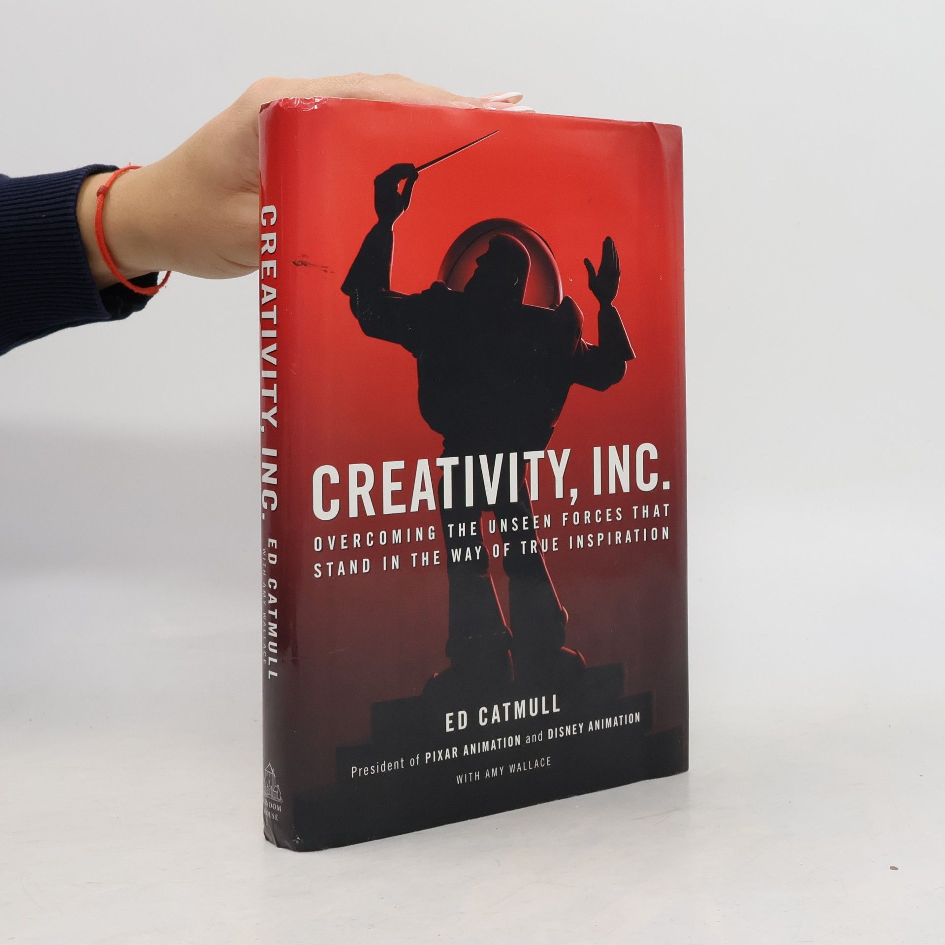 Ed Catmull Creativity, Inc.: Overcoming the Unseen Forces That Stand in the Way of True Inspiration