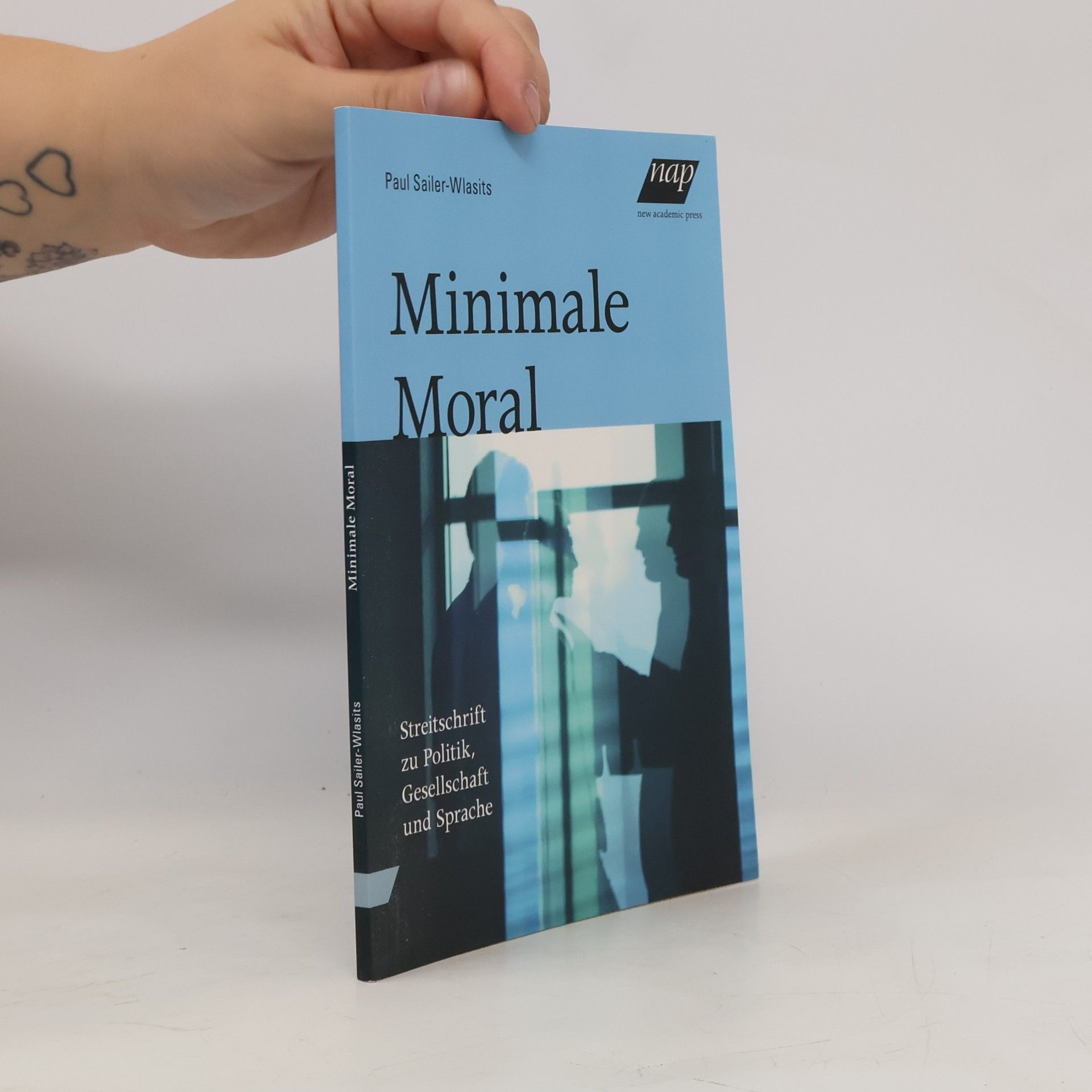 Paul Sailer Wlasits Minimale Moral