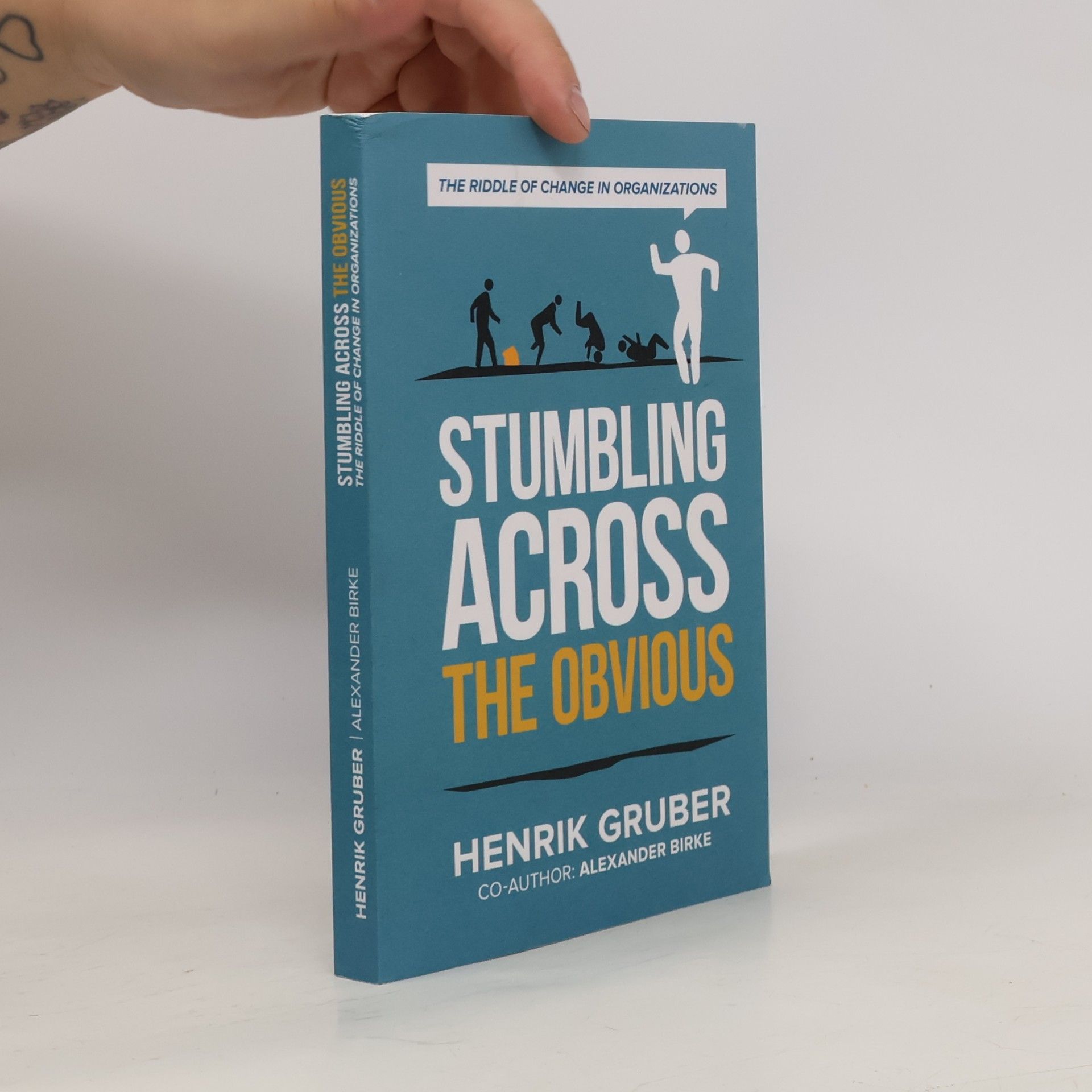 Henrik Gruber Stumbling across the obvious