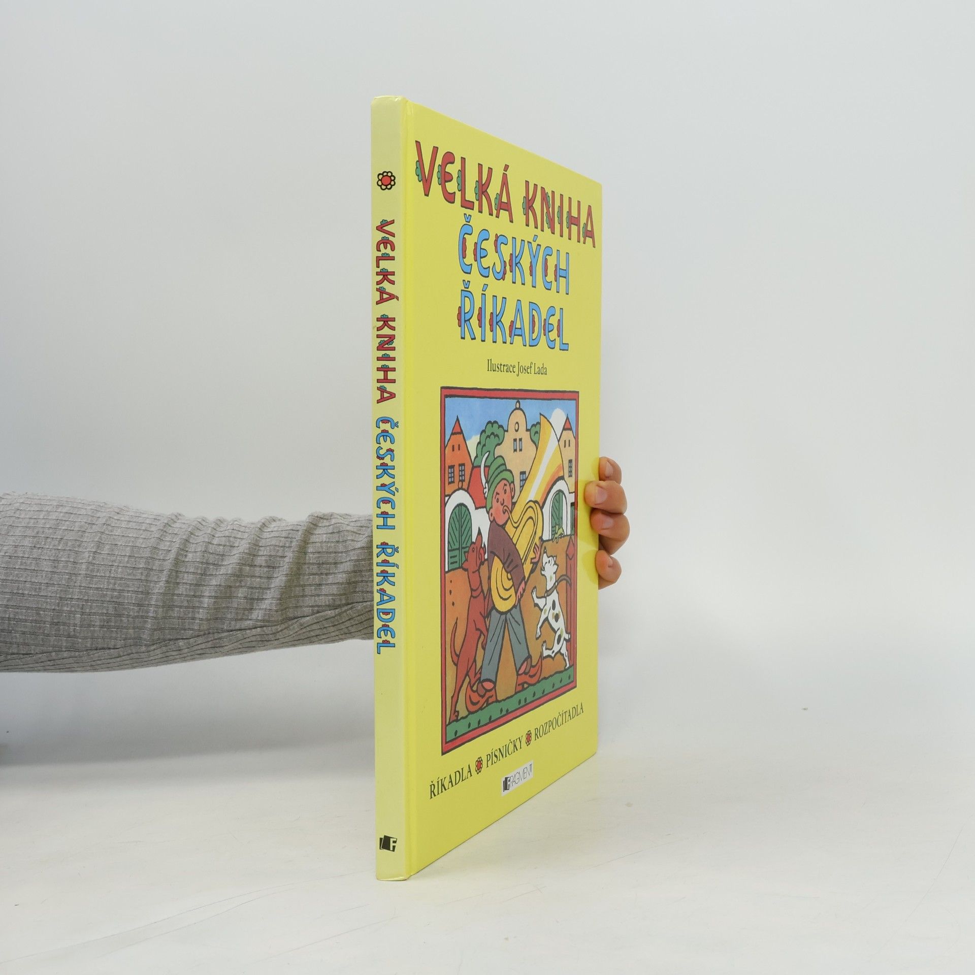 Josef Lada Velká kniha českých říkadel : říkadla, písničky, rozpočítadla
