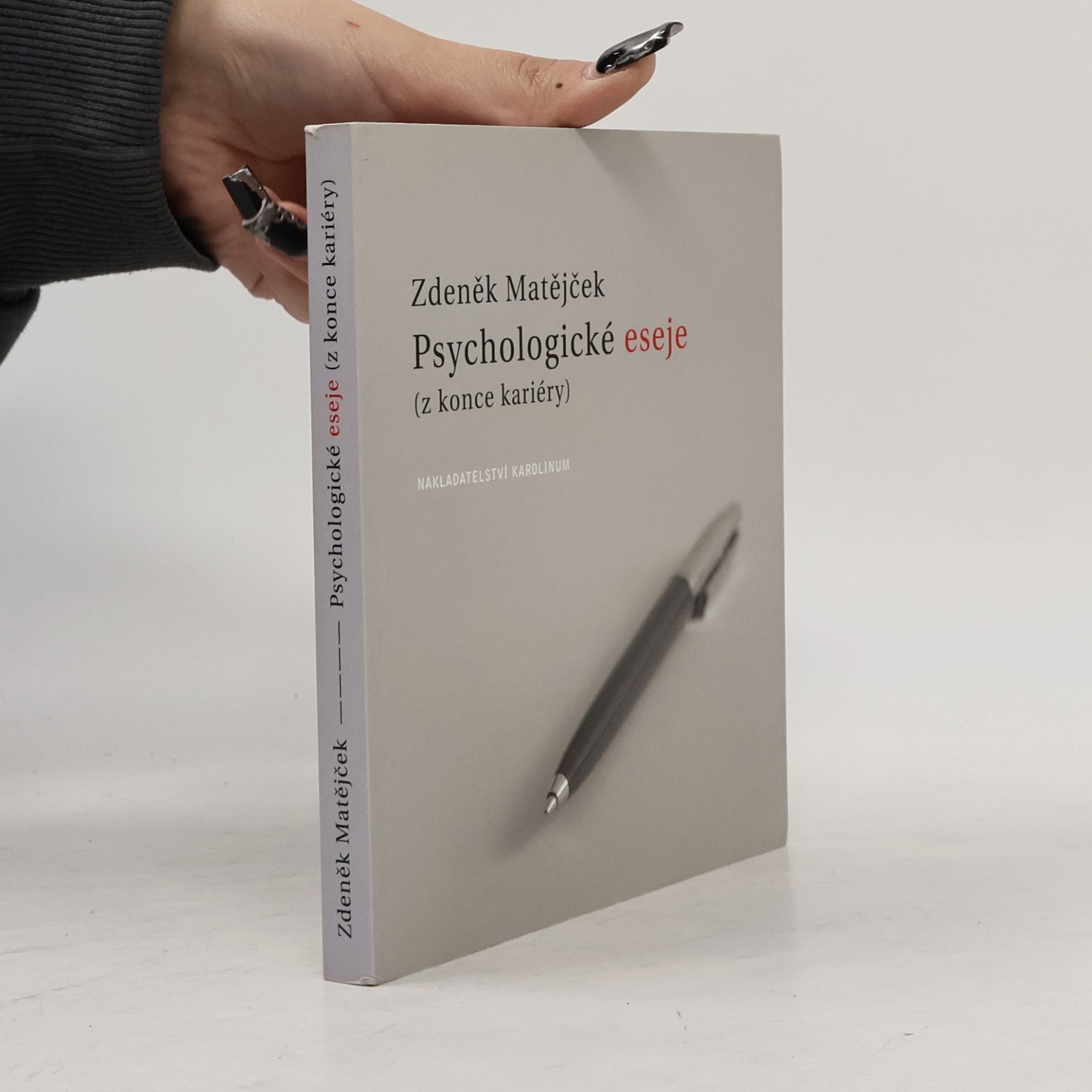 Psychologické eseje (z konce kariéry)