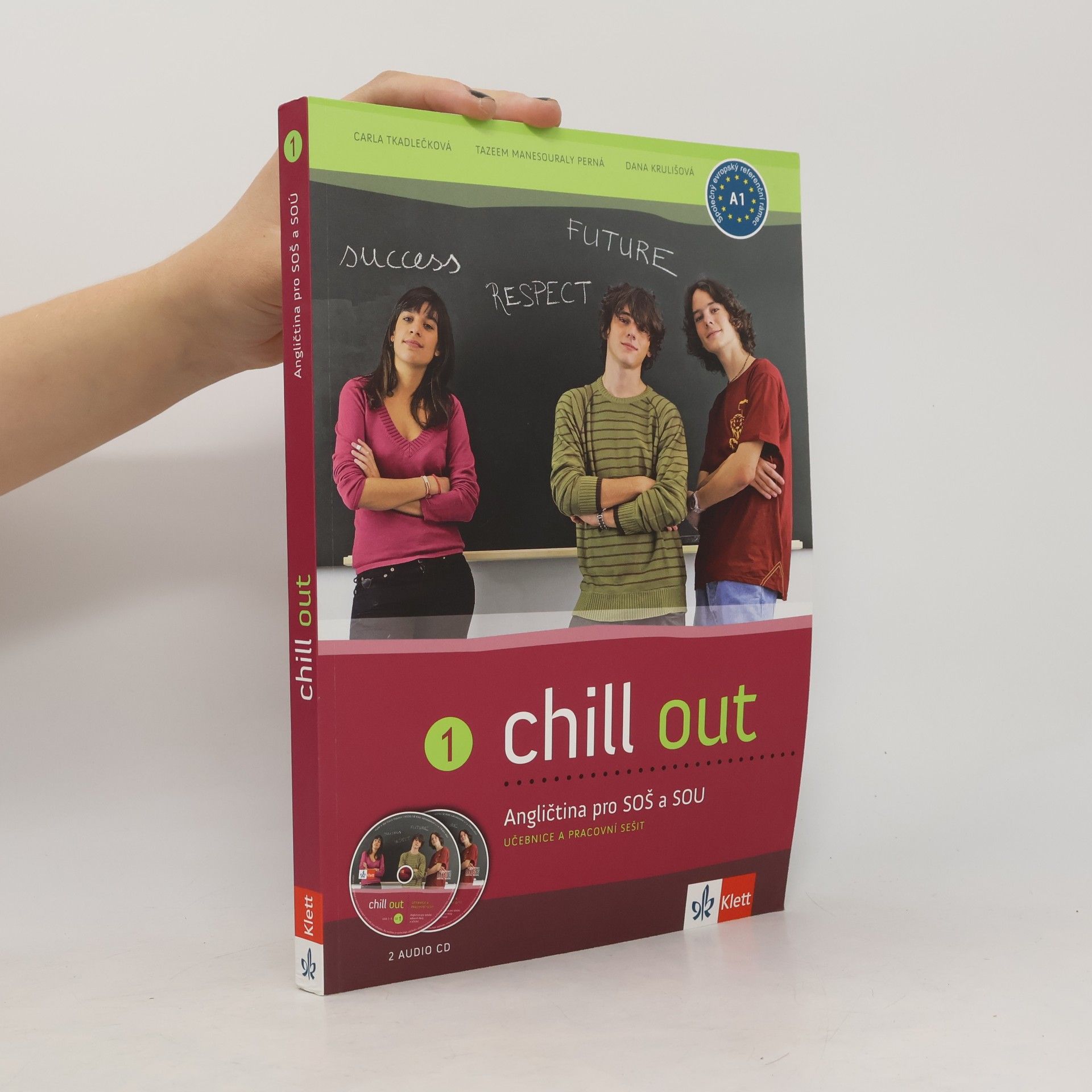 Carla Tkadlečková Chill out 1 - Angličtina pro SOŠ a SOU