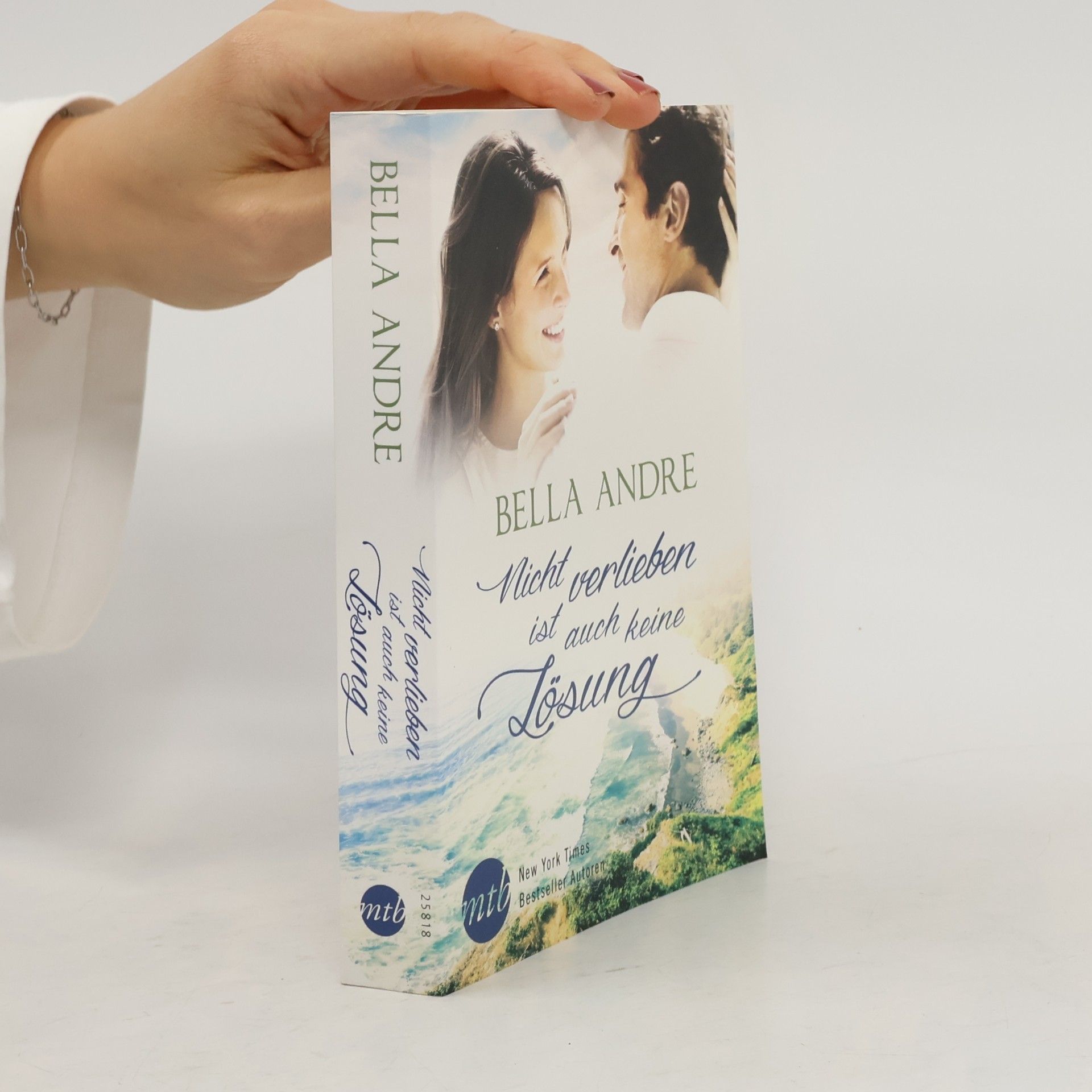 Bella Andre Nicht verlieben ist auch keine Lösung