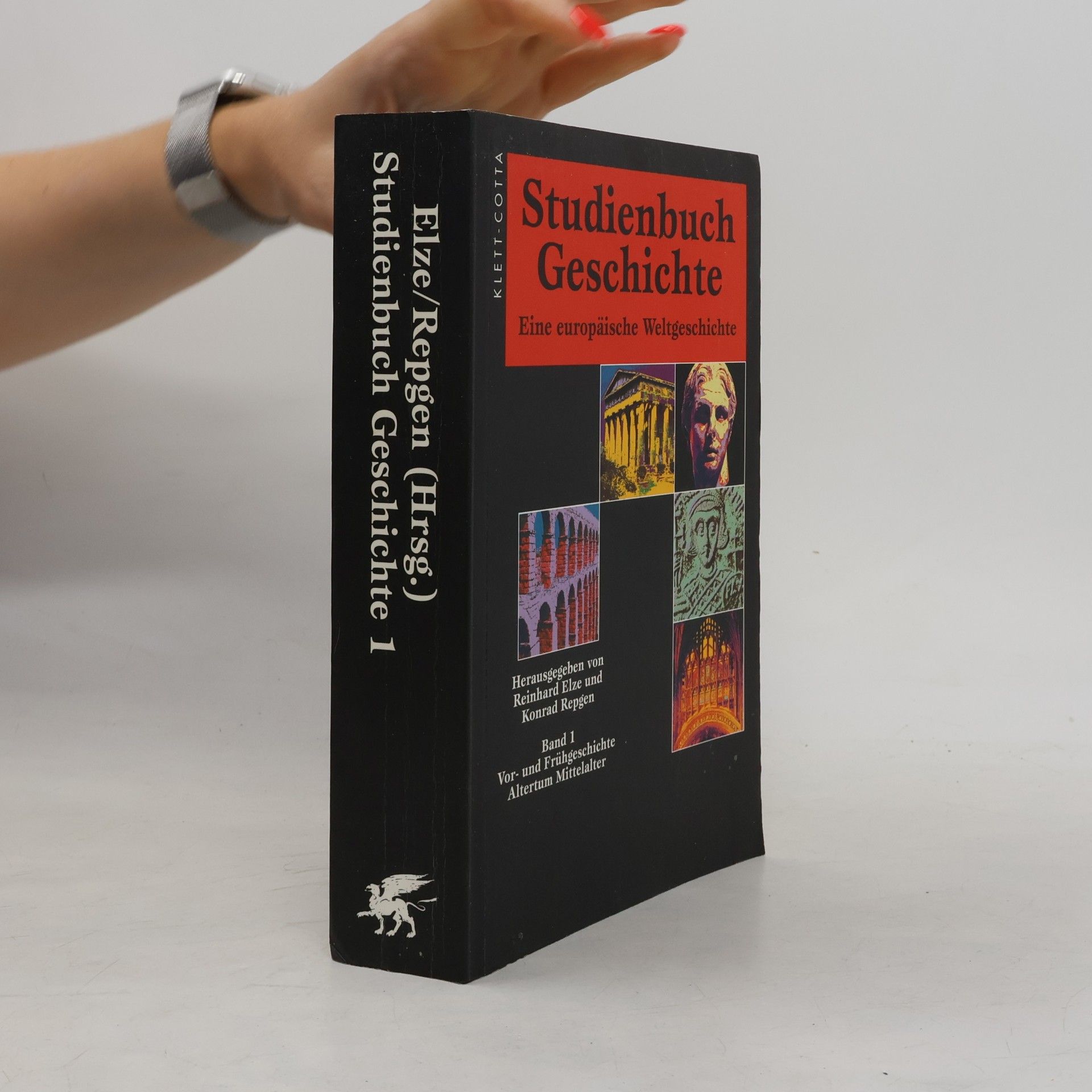 kolektiv Studienbuch Geschichte 1. Eine europäische Weltgeschichte