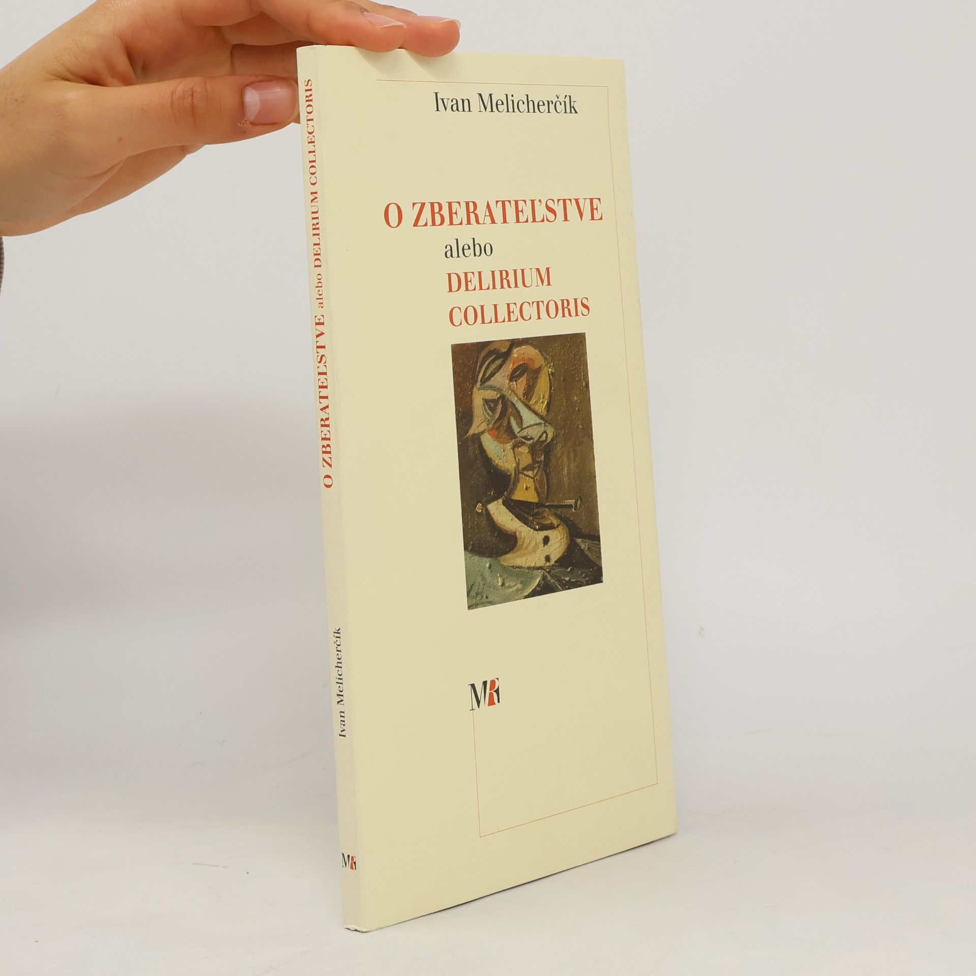 O zberateľstve, alebo Delirium collectoris
