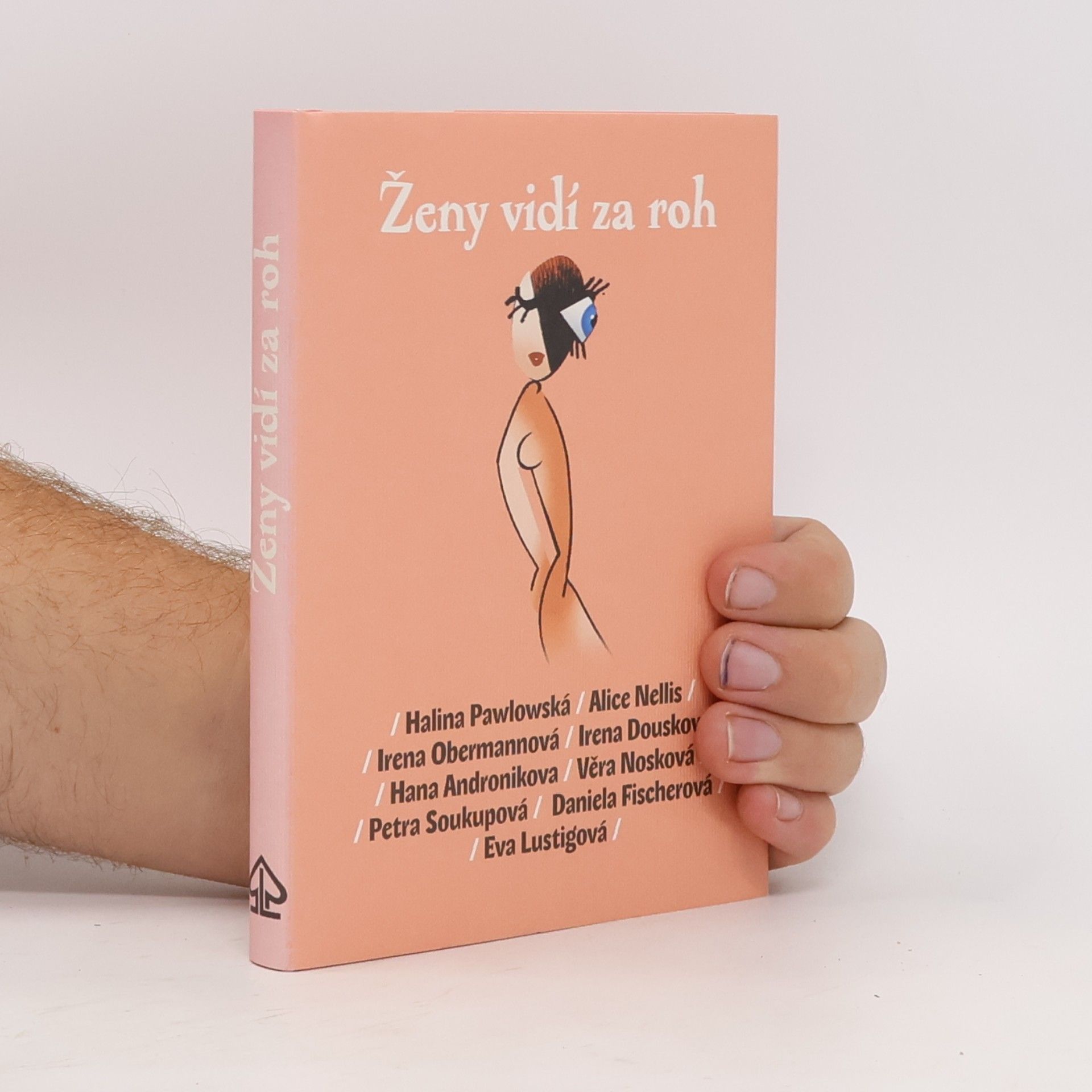Halina Pawlowská Ženy vidí za roh