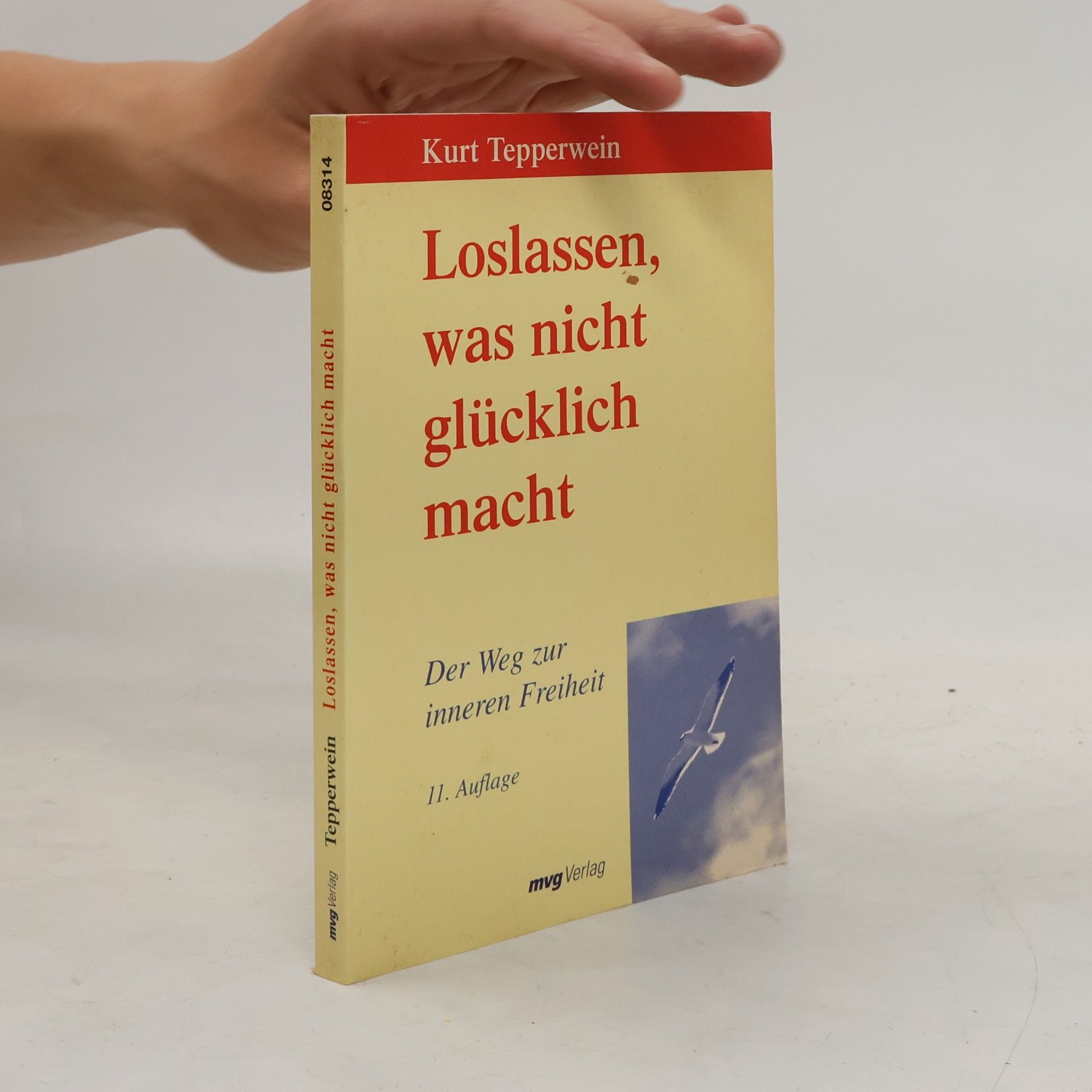 Kurt Tepperwein Loslassen, was nicht glücklich macht
