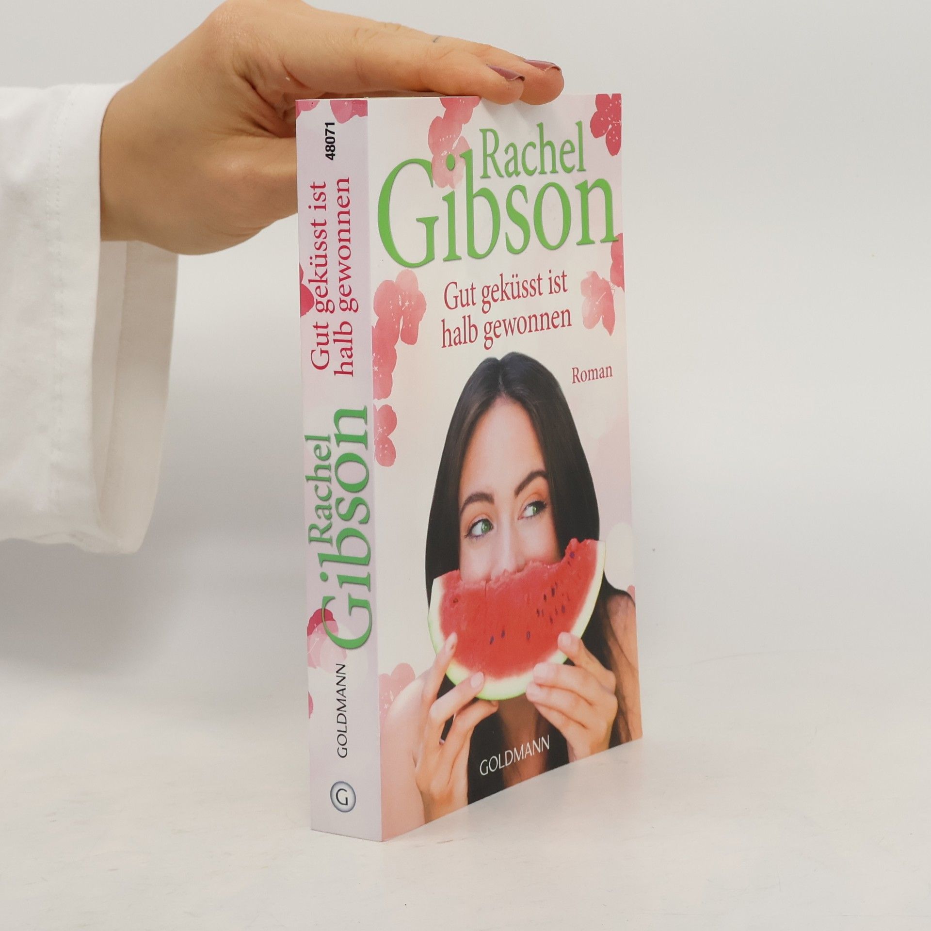 Rachel Gibson Gut geküsst ist halb gewonnen