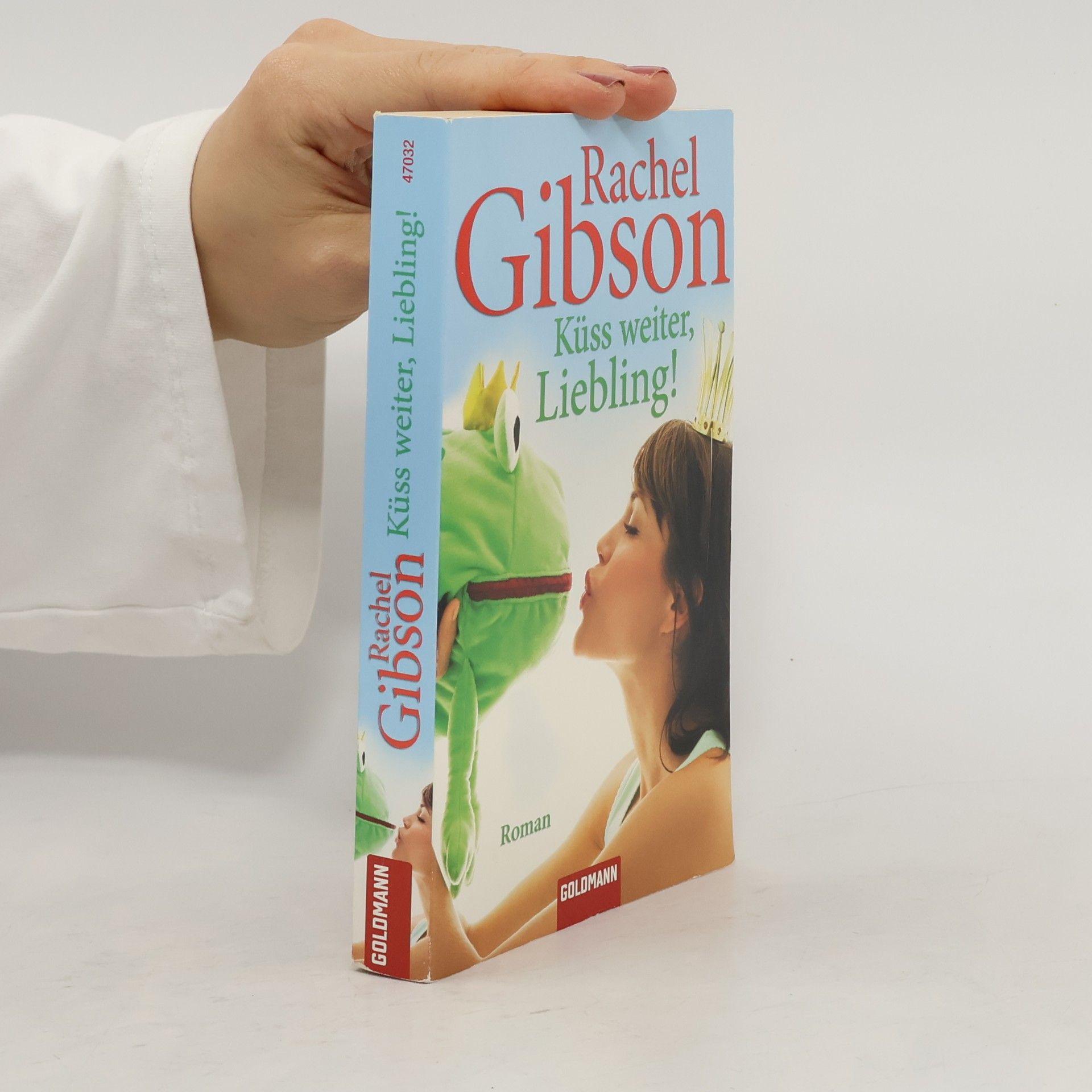 Rachel Gibson Küss weiter, Liebling!