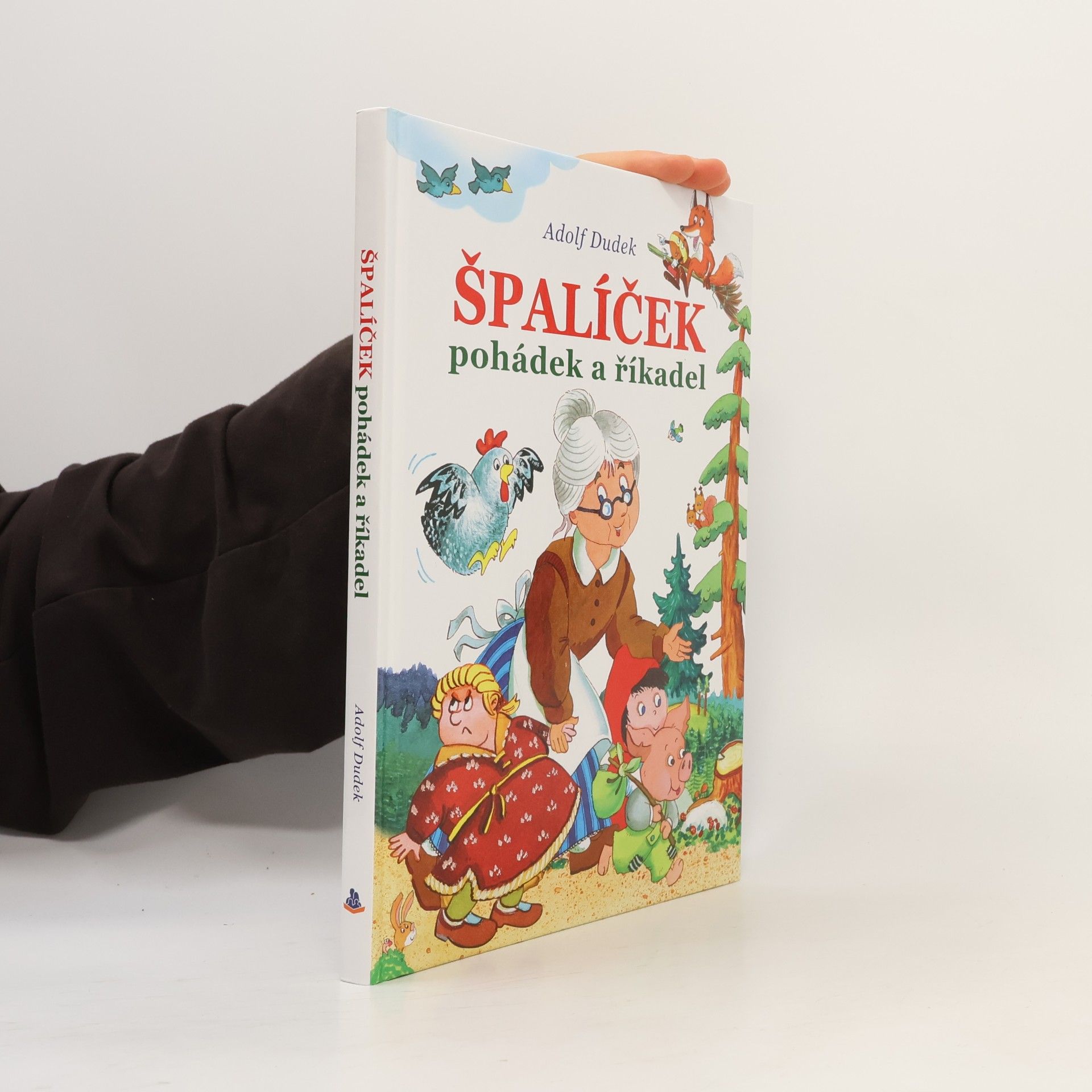 Adolf Dudek Špalíček pohádek a říkadel