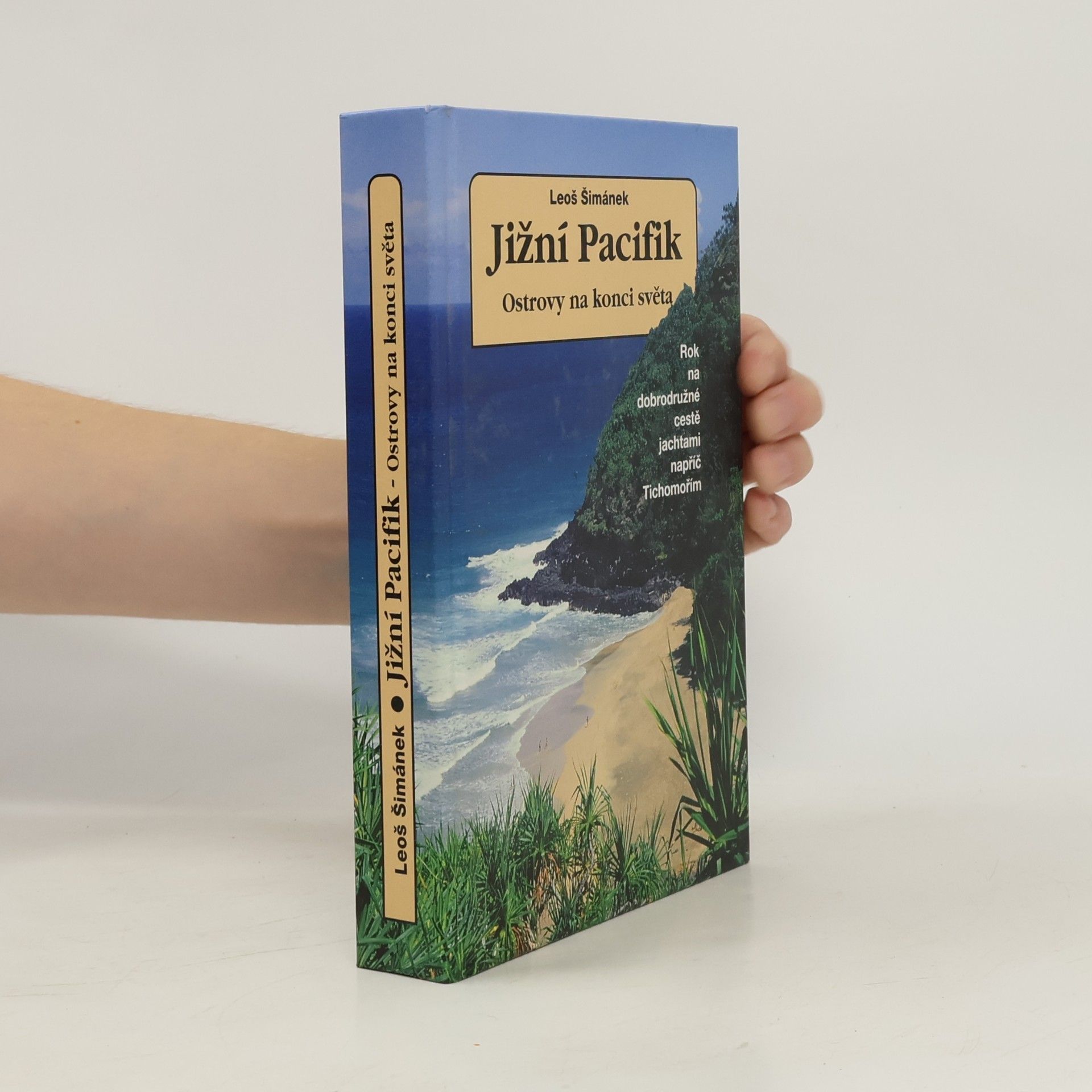 Jižní Pacifik - ostrovy na konci světa