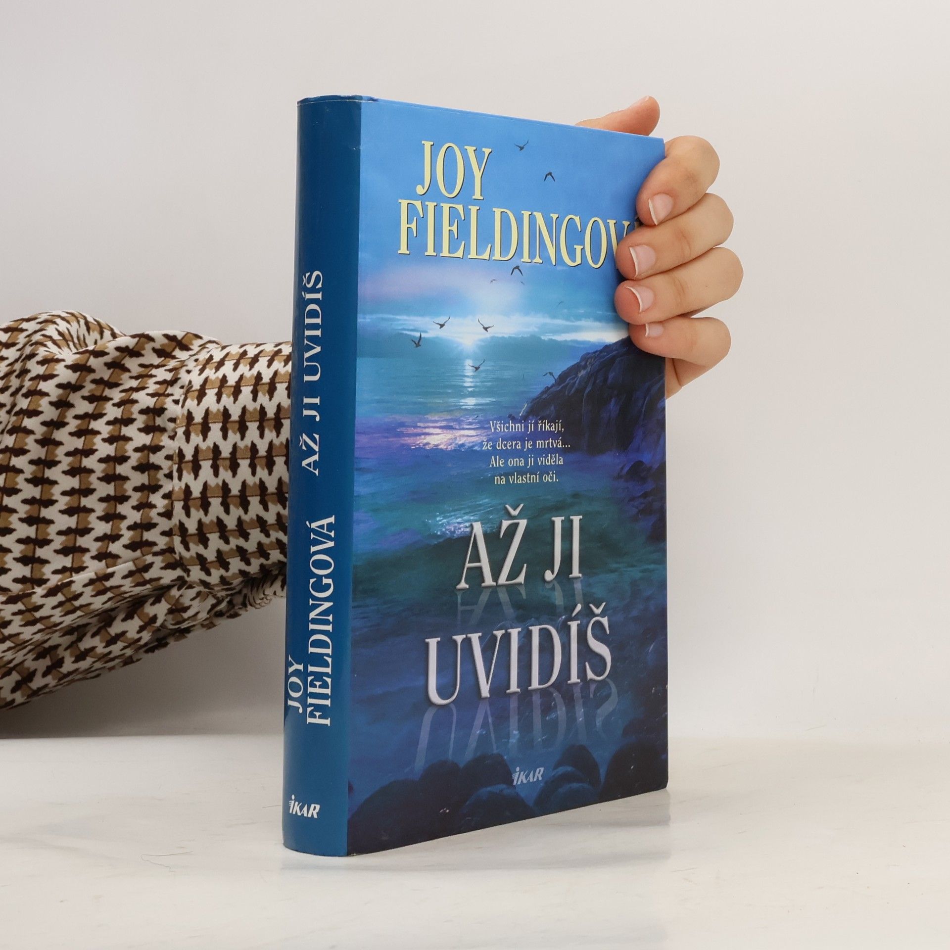 Joy Fielding Až ji uvidíš