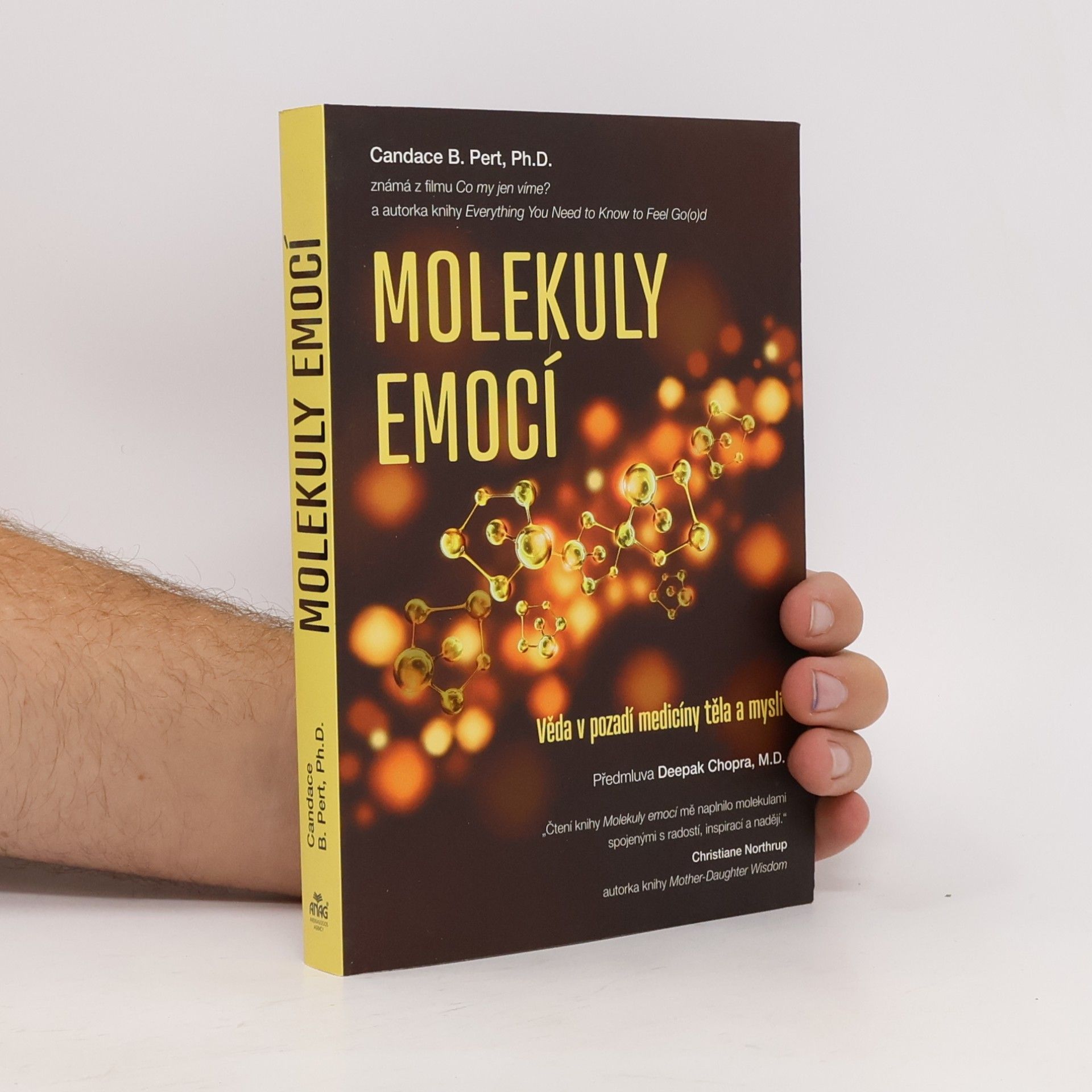 Candace B. Pert Molekuly emocí. Věda v pozadí medicíny těla a mysli