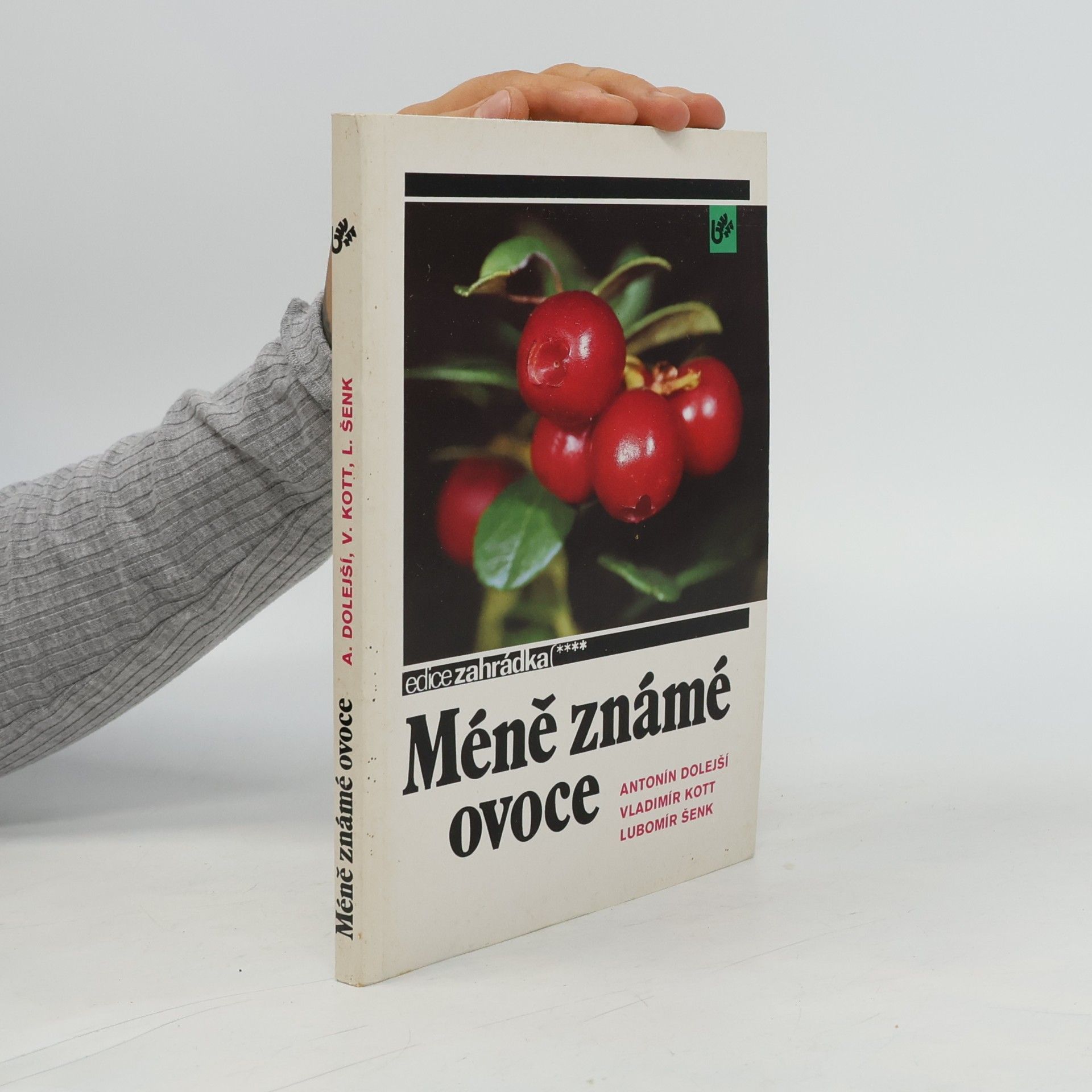Lubomír Šenk Méně známé ovoce