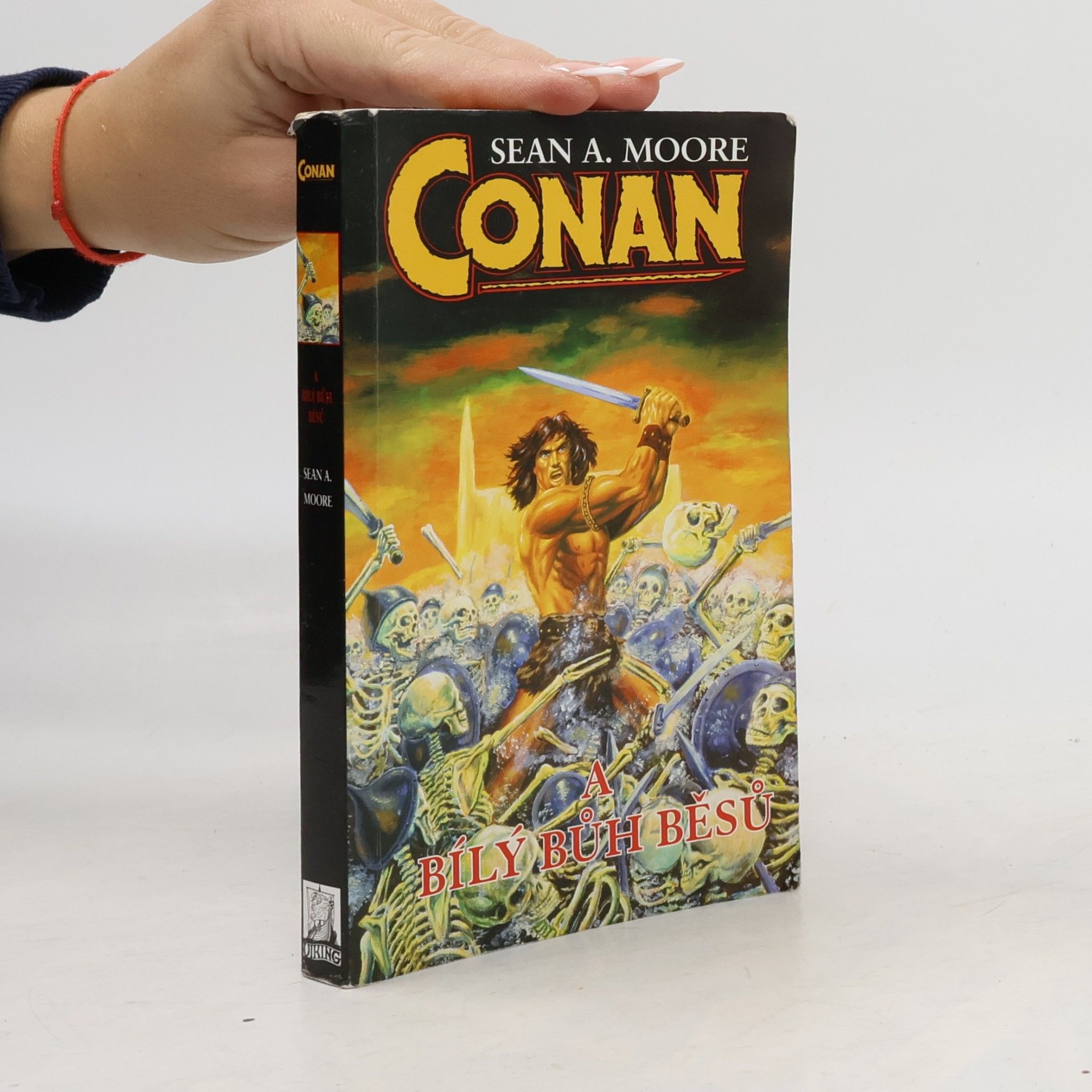 Sean A. Moore Conan a bílý bůh běsů