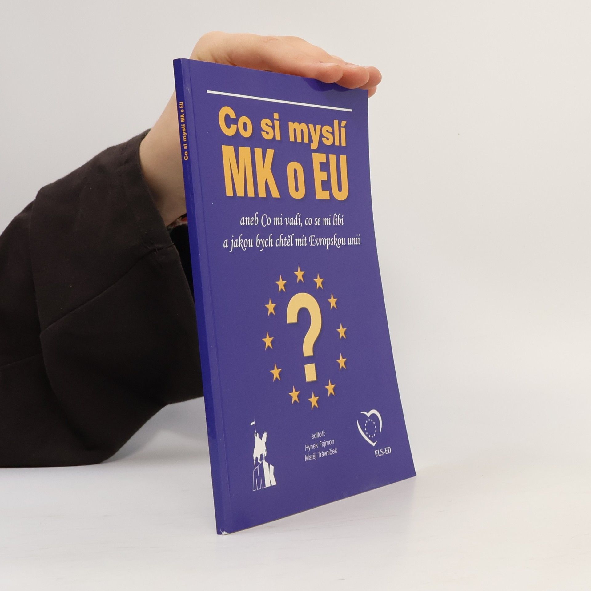 Co si myslí MK o EU, aneb, Co mi vadí, co se mi líbí a jakou bych chtěl mít Evropskou unii