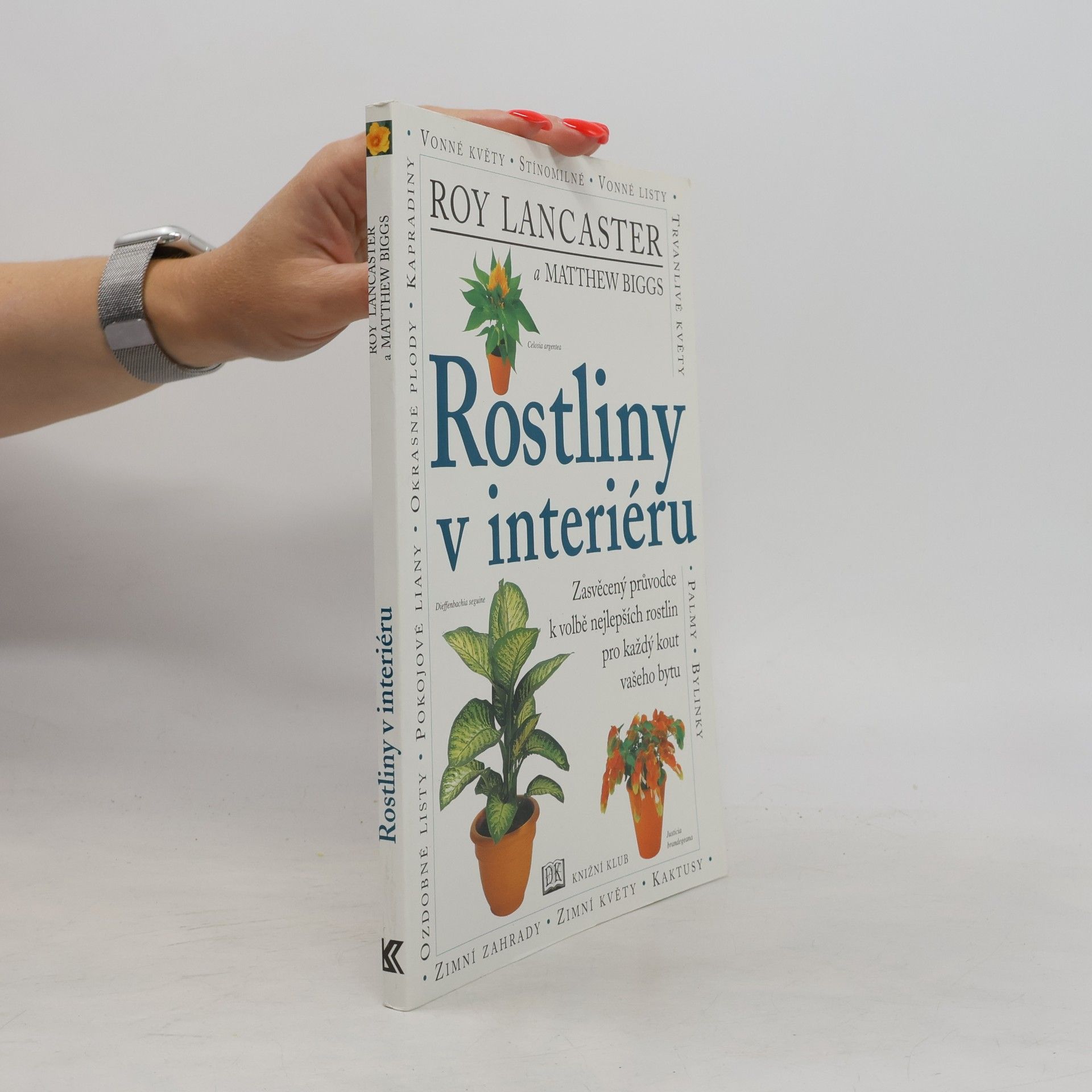 Matthew Biggs Rostliny v interiéru