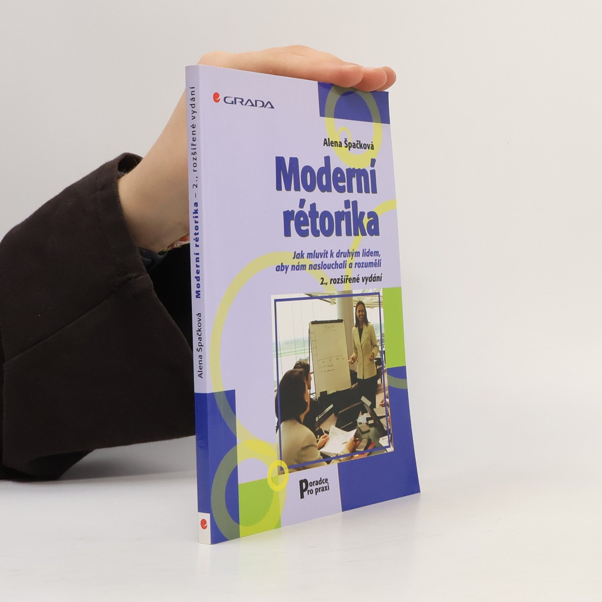 Alena Špačková Moderní rétorika