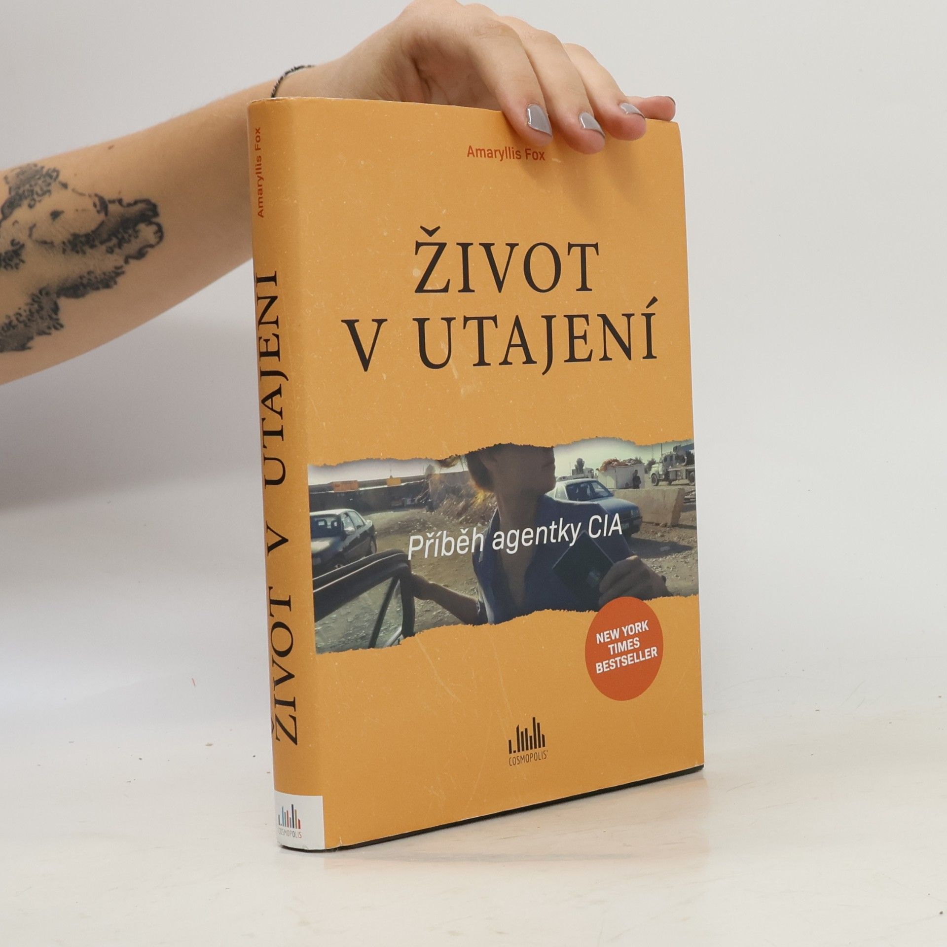Amaryllis Fox Život v utajení. Příběh agentky CIA