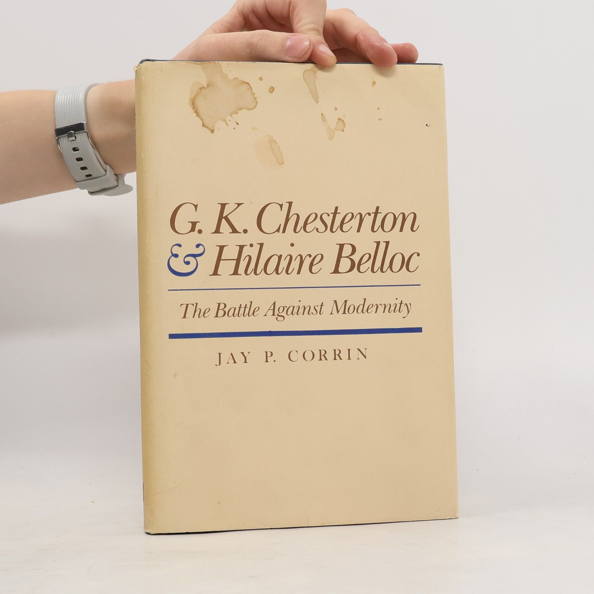 Jay P. Corrin G.K. Chesterton and Hilaire Belloc