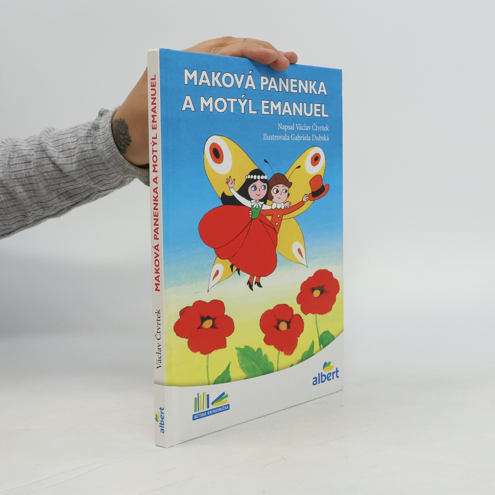 Václav Čtvrtek Maková panenka a motýl Emanuel