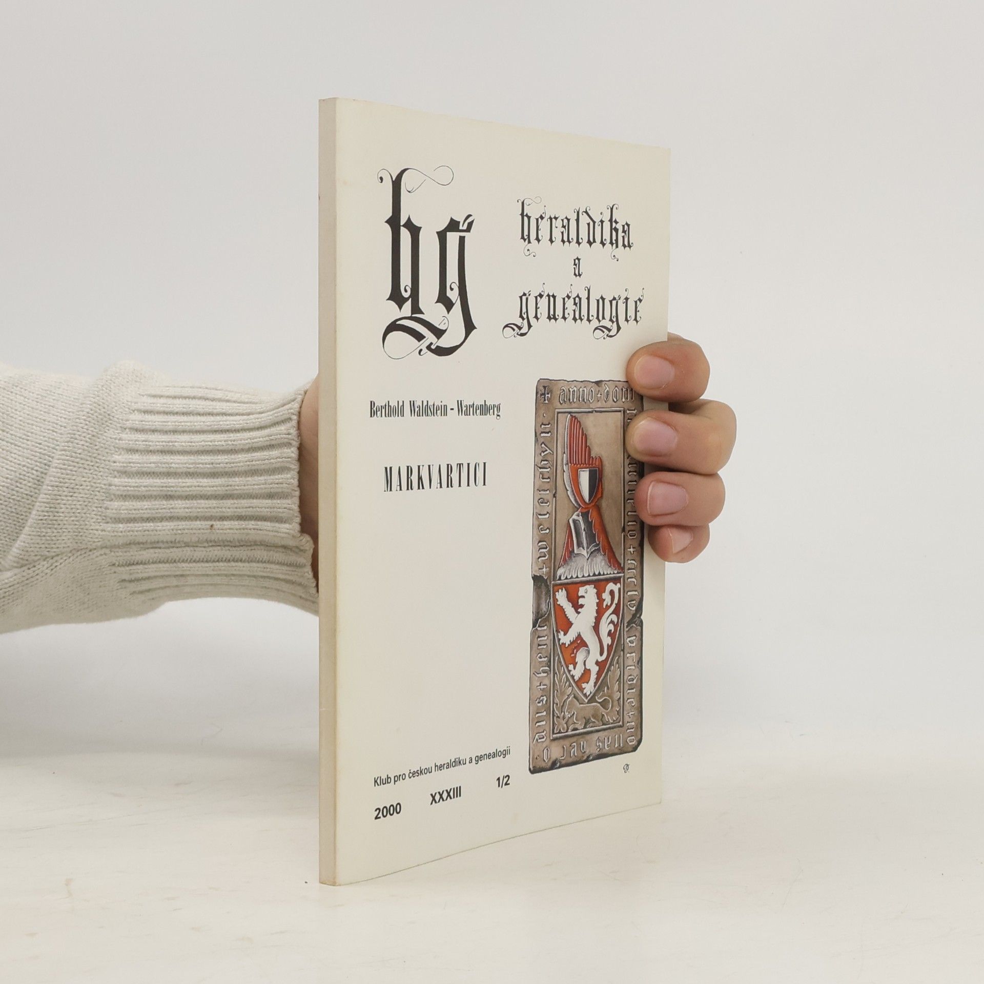 Berthold Waldstein-Wartenberg Heraldika a genealogie XXXIII. 1/2
