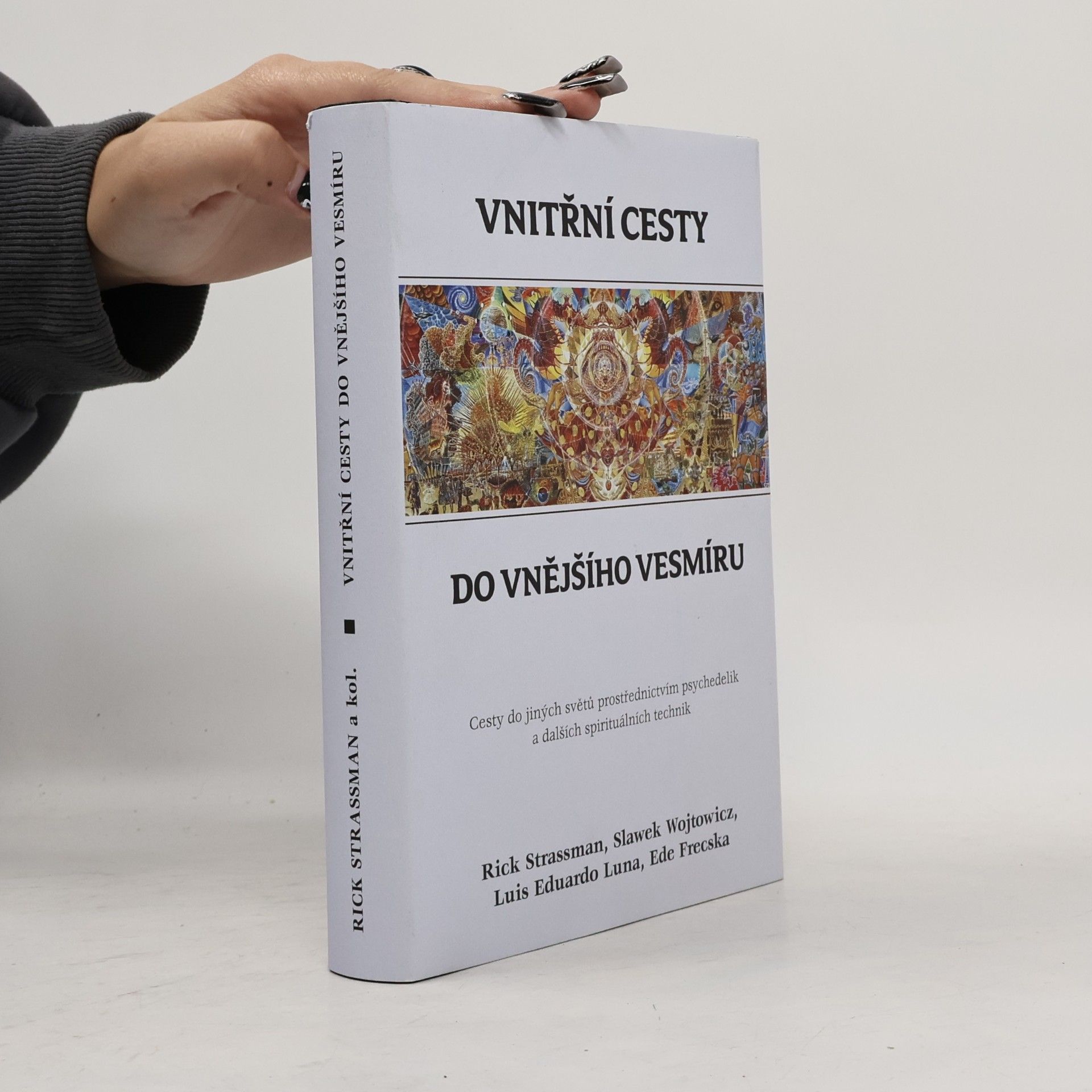 Ede Frecska Vnitřní cesty do vnějšího vesmíru
