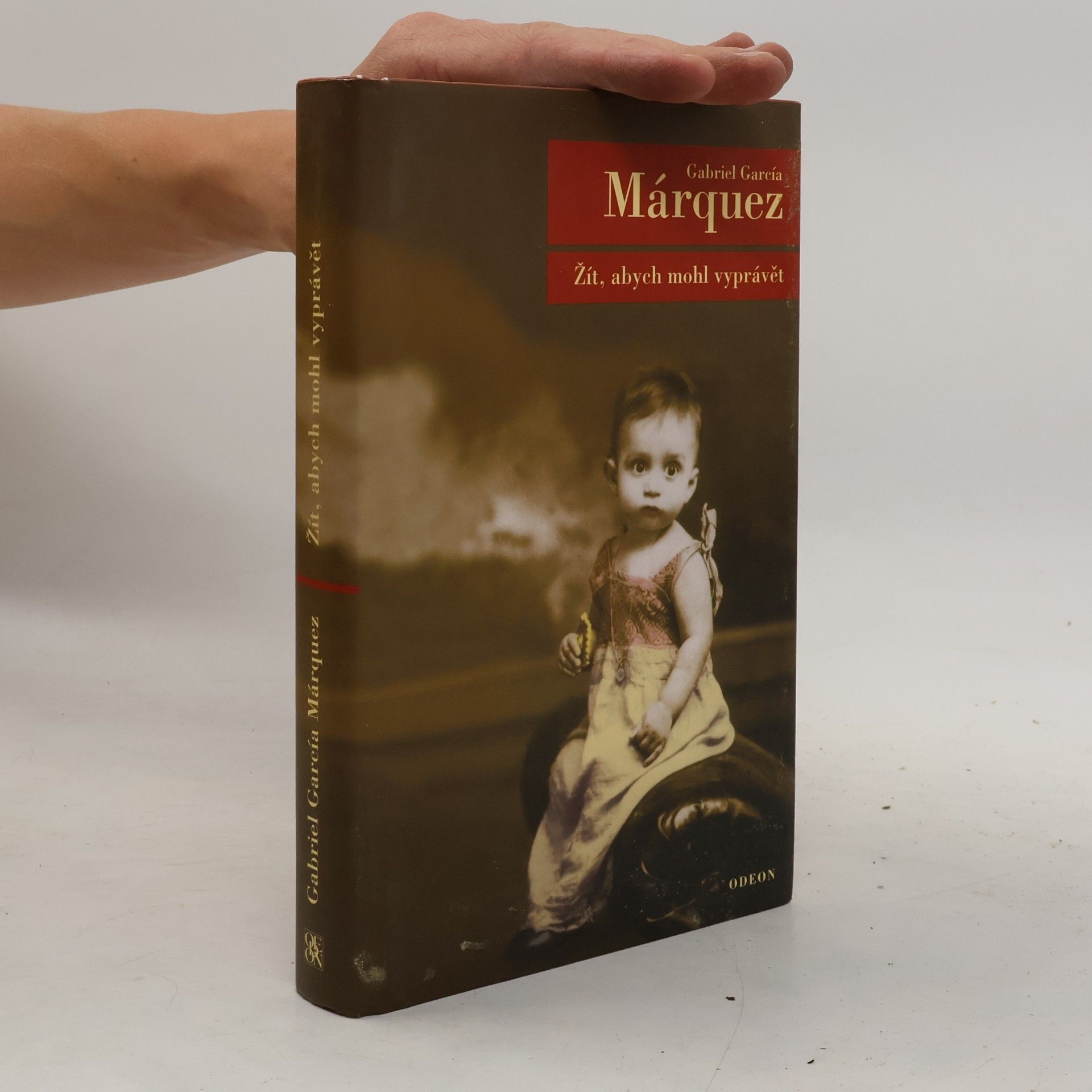 Gabriel García Márquez Žít, abych mohl vyprávět
