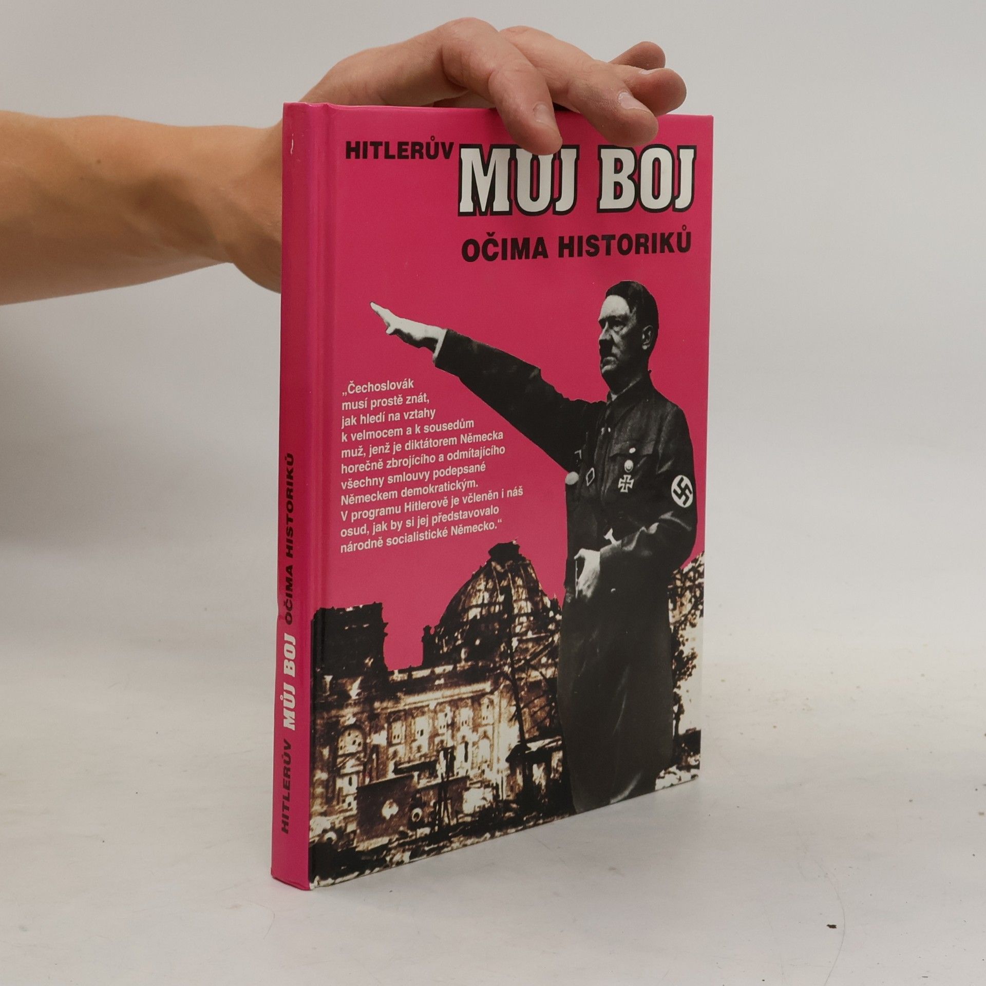 František Bauer Hitlerův Můj boj očima historiků