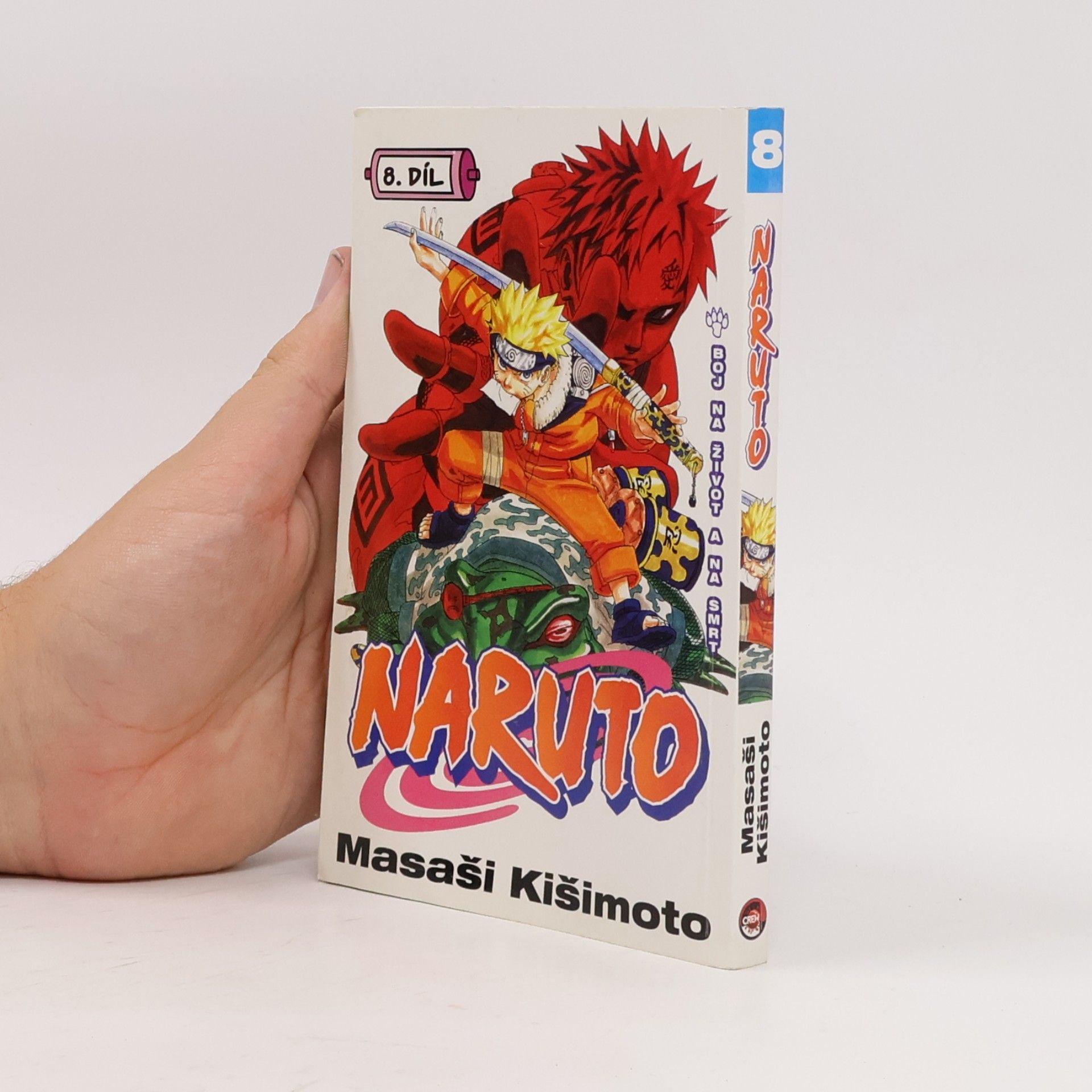 Masashi Kishimoto Naruto. 8. díl, Boj na život a na smrt