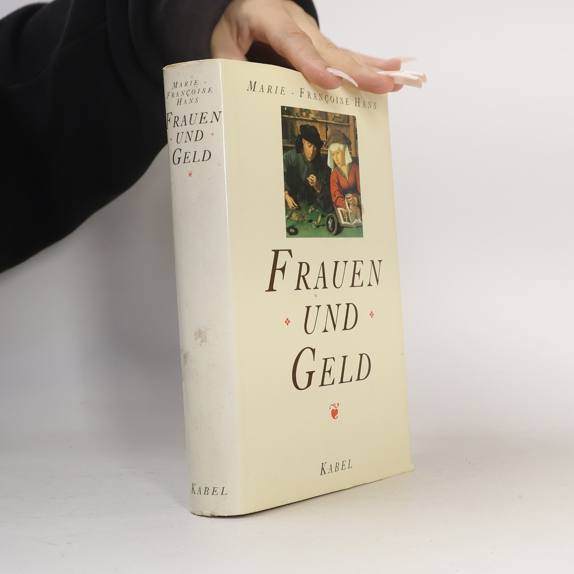 Marie-Franc̜oise Hans Frauen und Geld