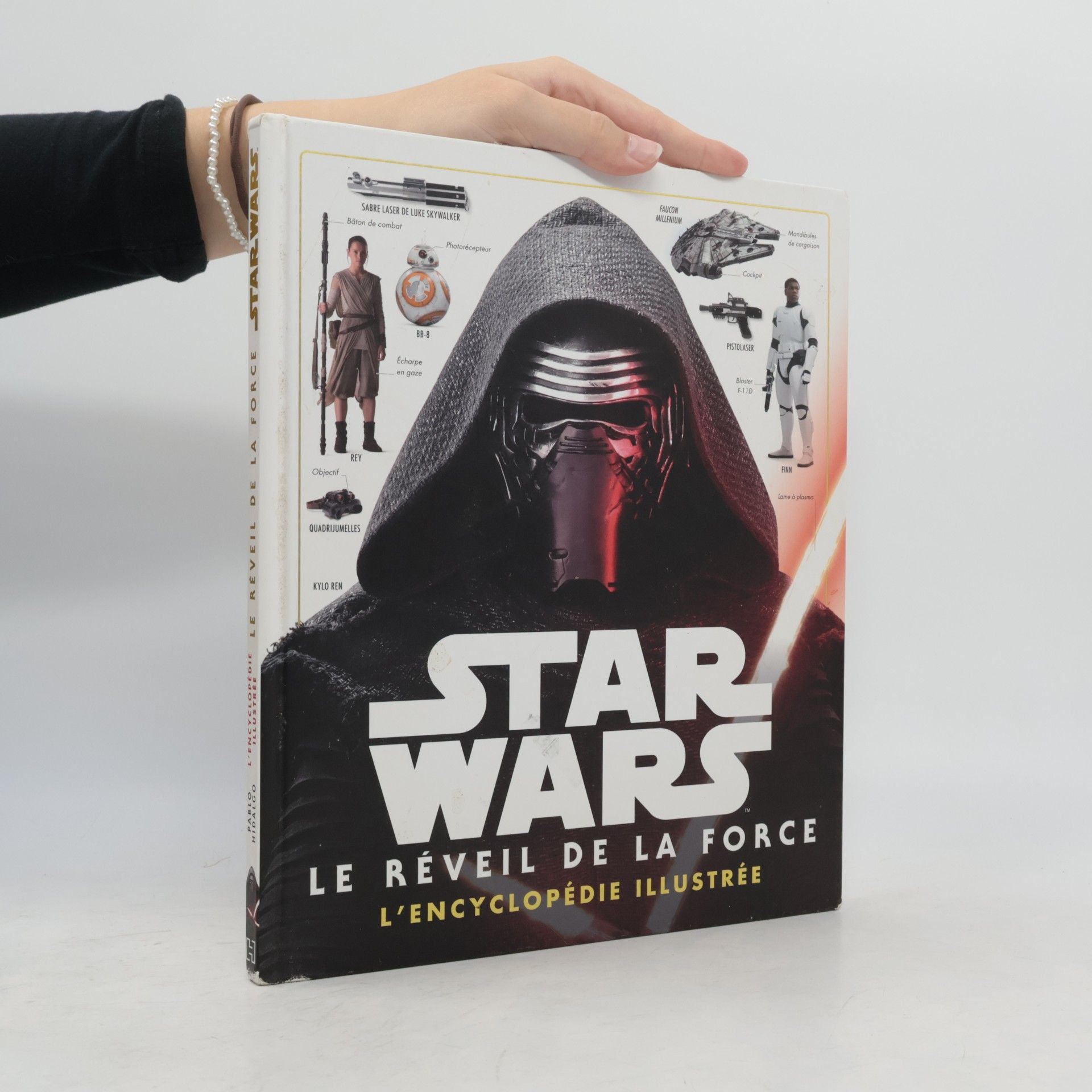 Pablo Hidalgo Star Wars. Le Réveil de la Force