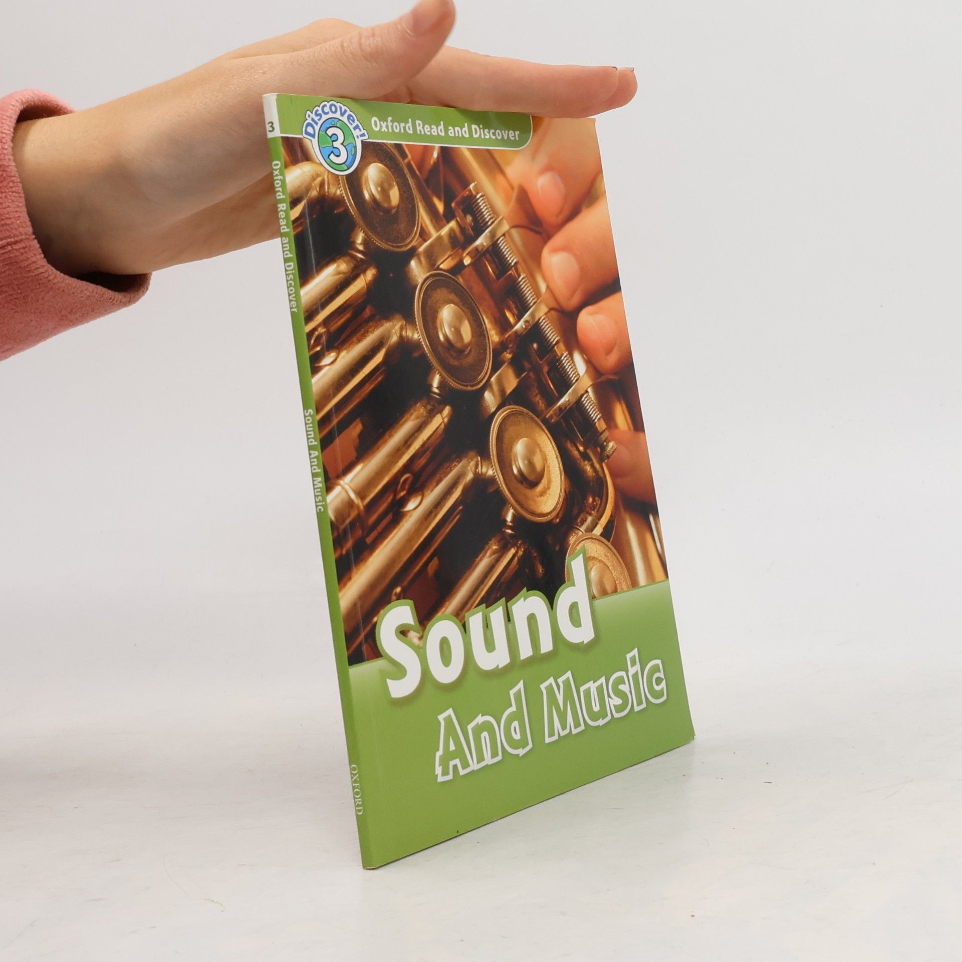 Richard Northcott Oxford Read and Discover - 3: Sound and Music