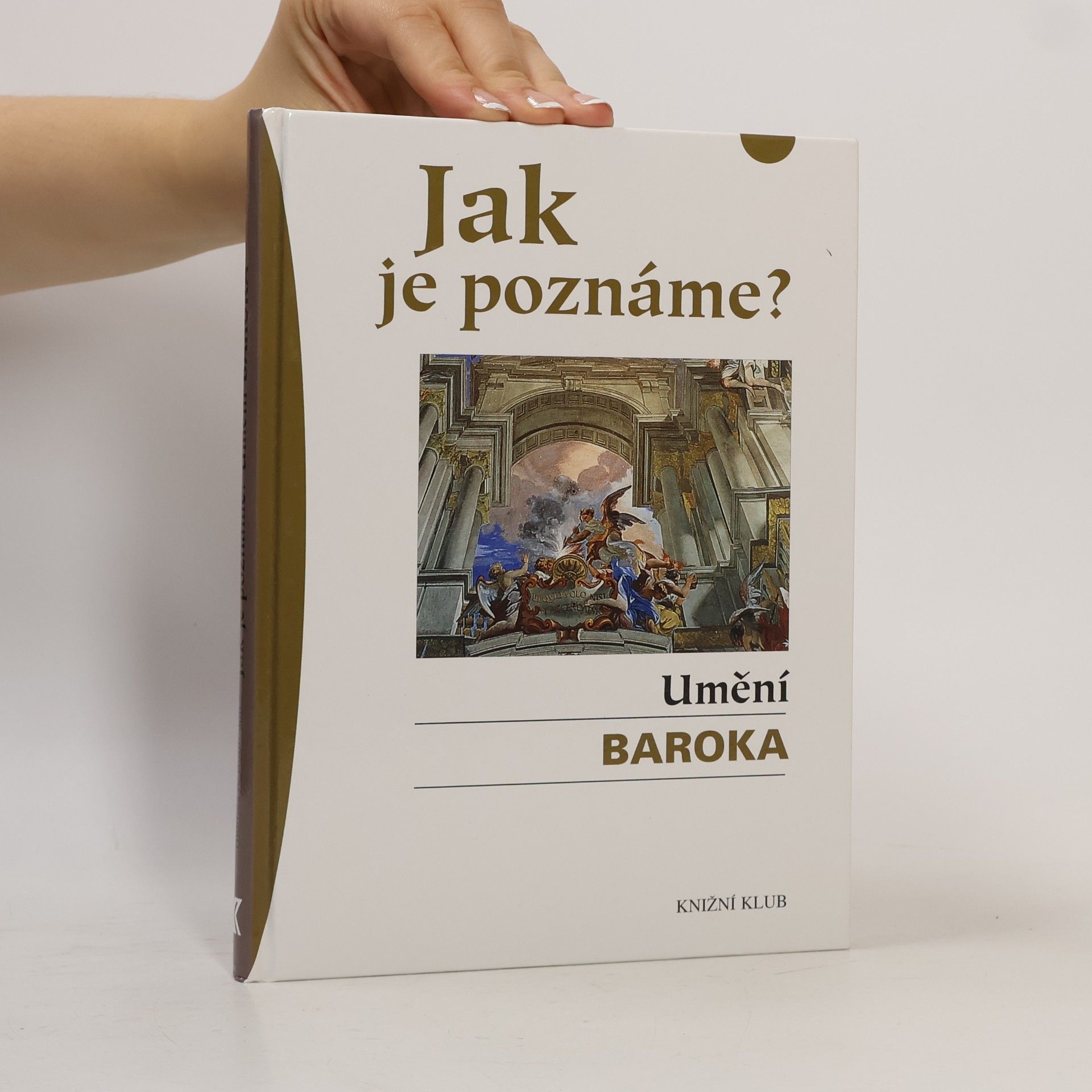 Thomas R. Hoffmann Jak je poznáme? Umění baroka