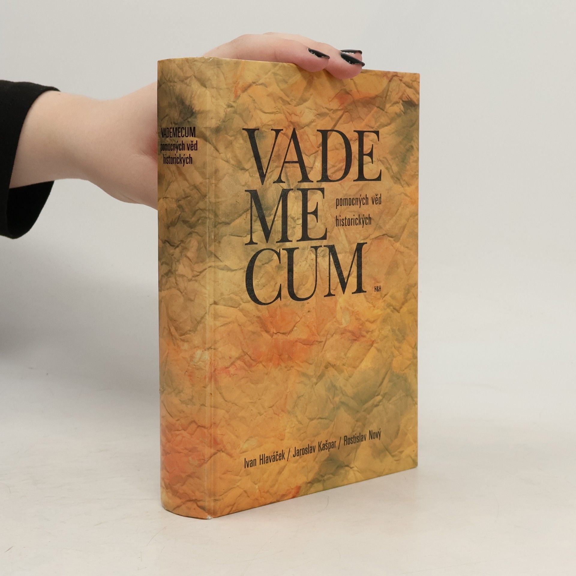 Ivan Hlaváček Vademecum pomocných věd historických